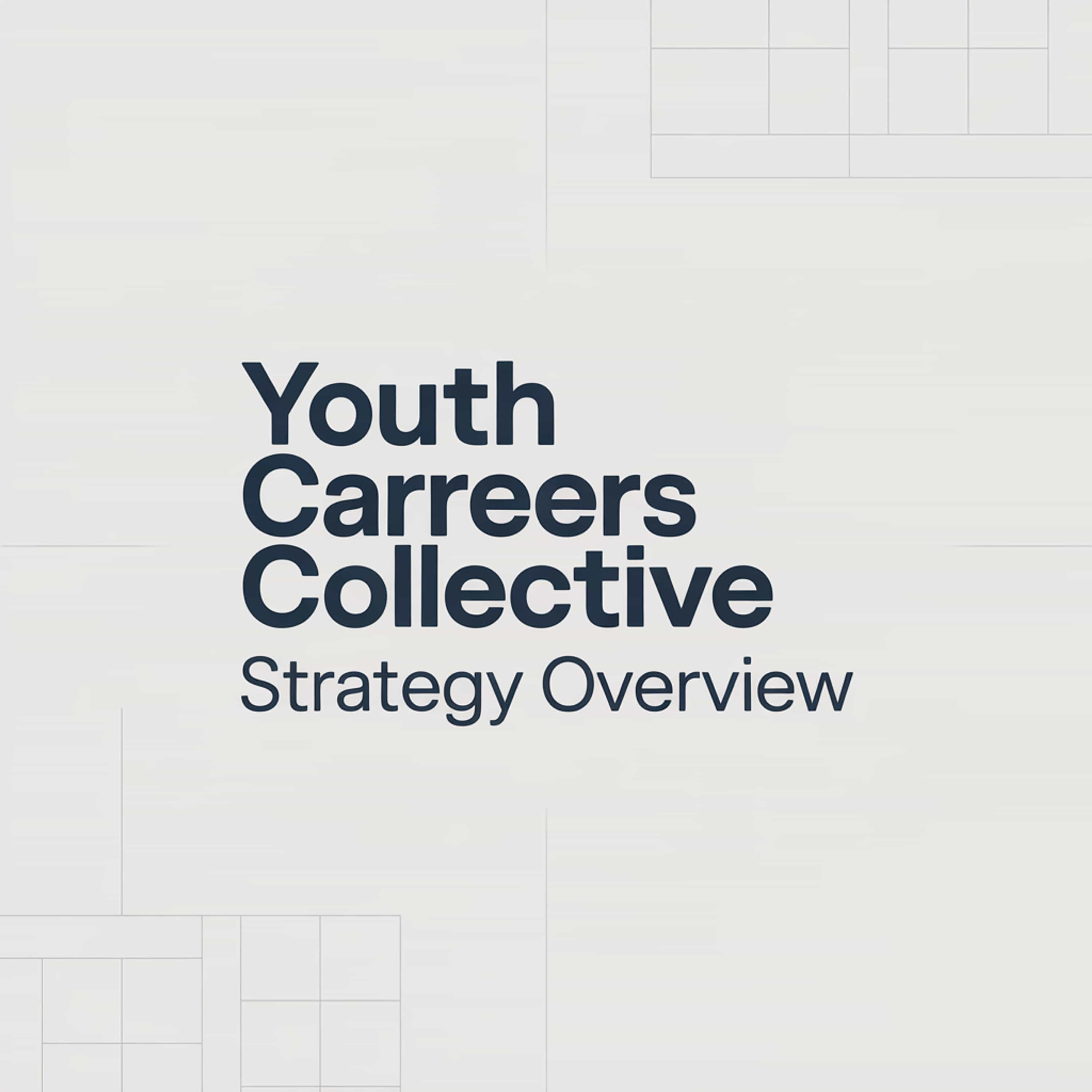 Youth Careers Collective Strategy Overview