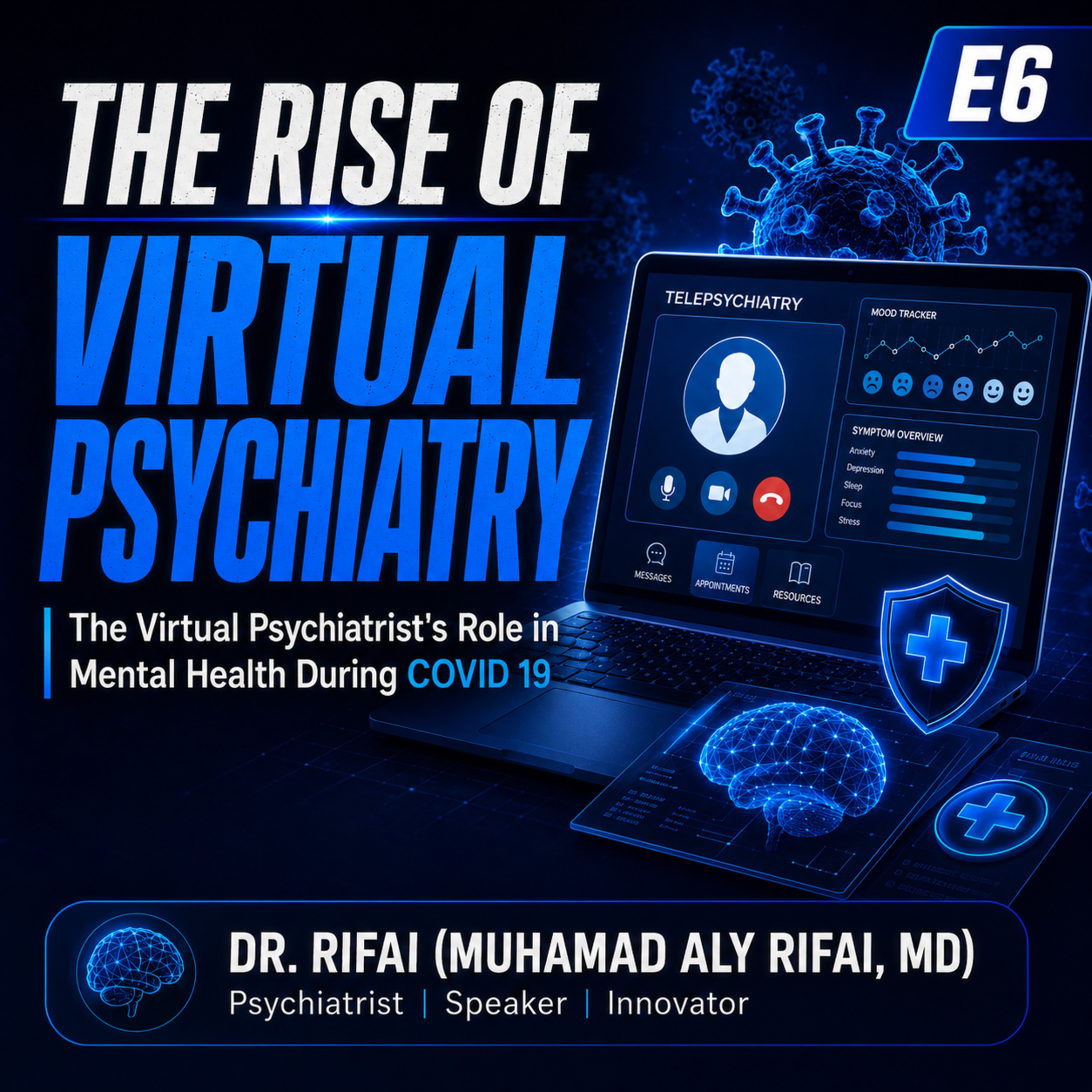 The Virtual Psychiatrist's Role in Mental Health During COVID 19 episode artwork