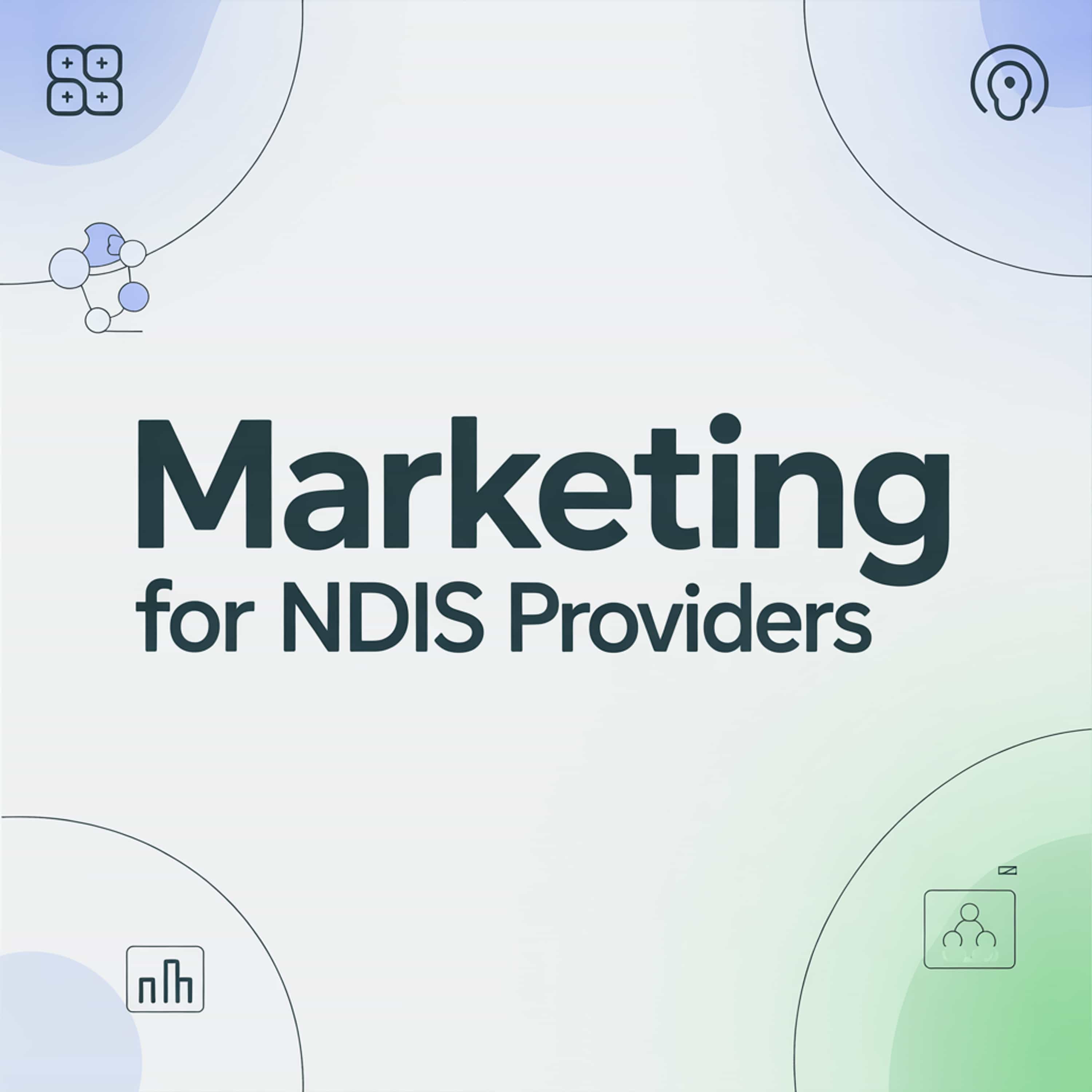 Marketing for NDIS Providers cover art