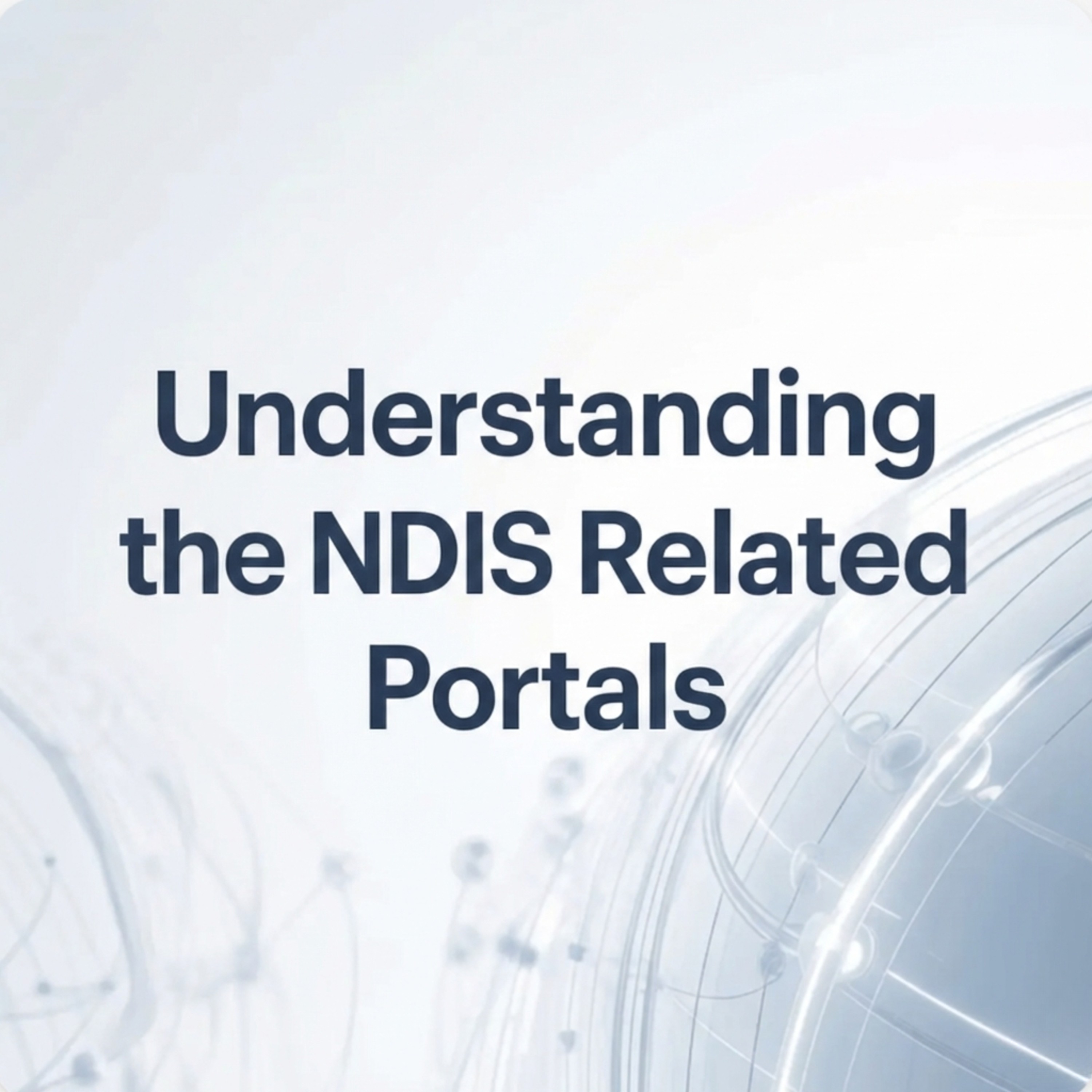 Understanding the NDIS Related Portals cover art