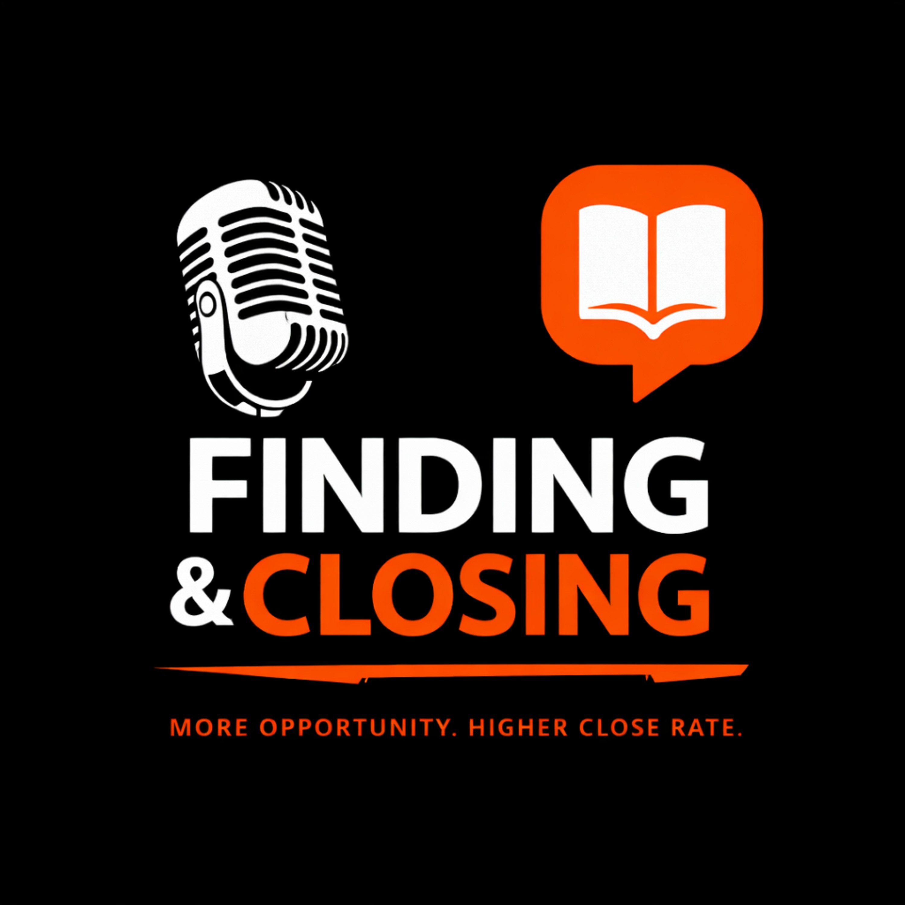 Finding & Closing