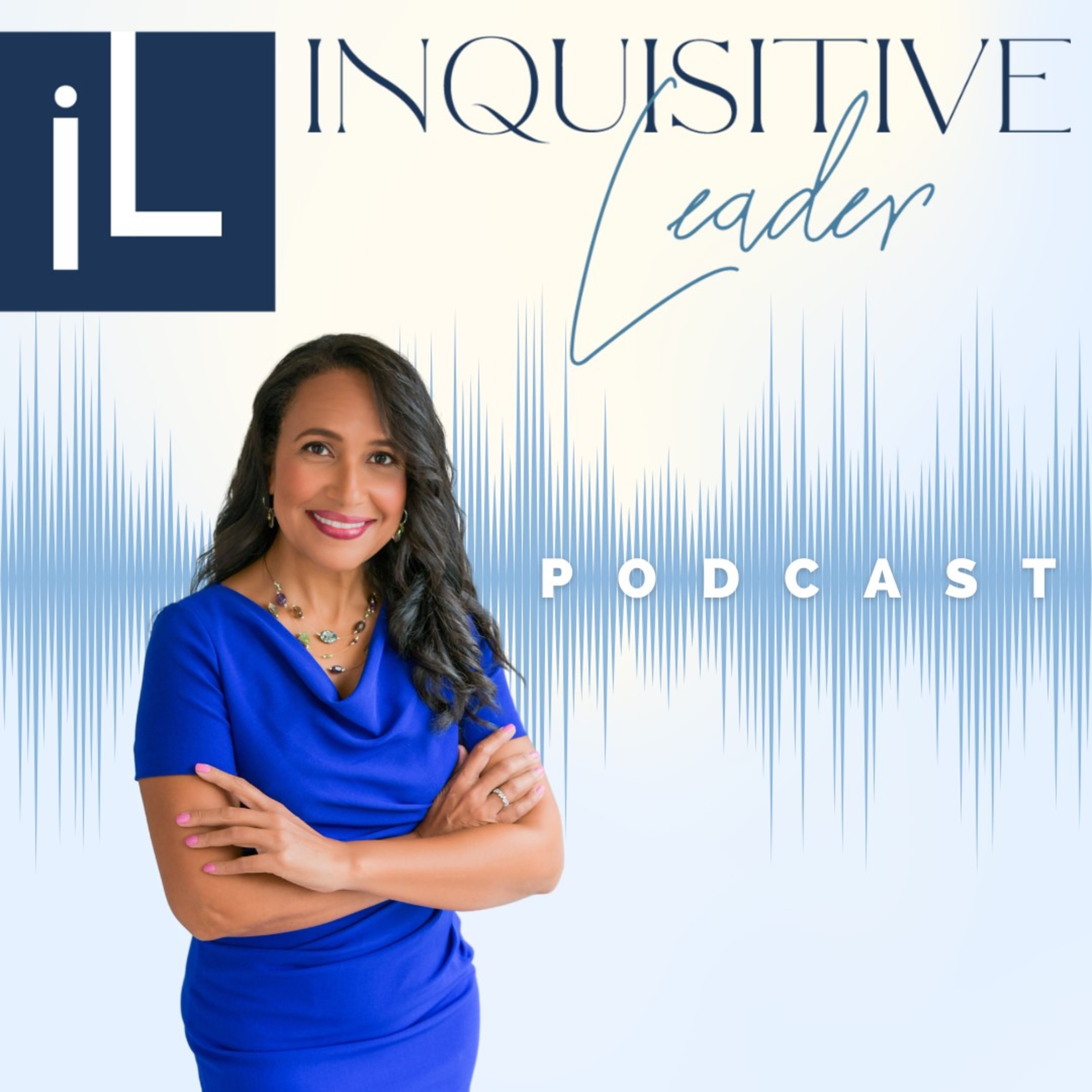 Inquisitive Leader™ podcast artwork