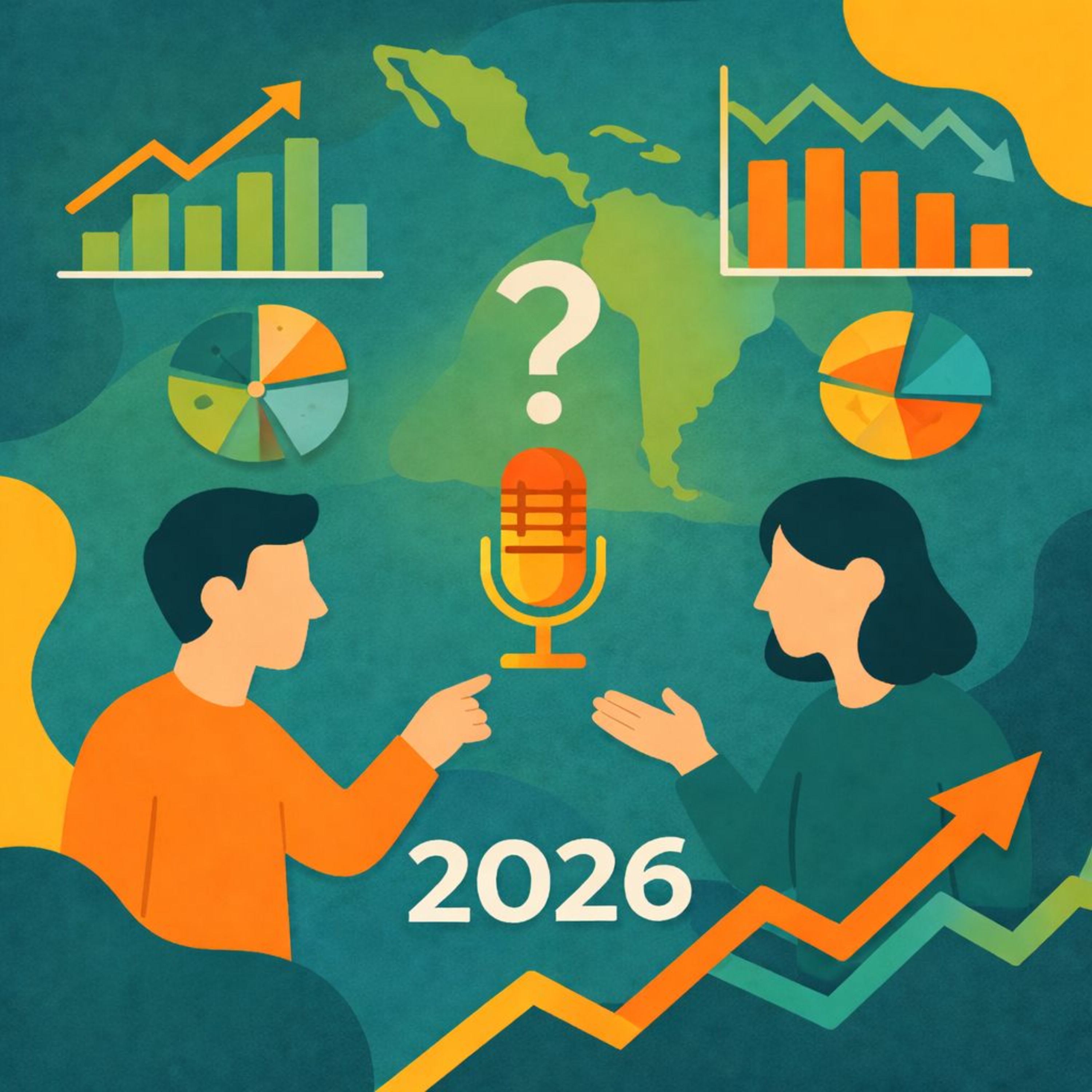 Expectativas y realidades económicas para el 2026 en Latinoamérica