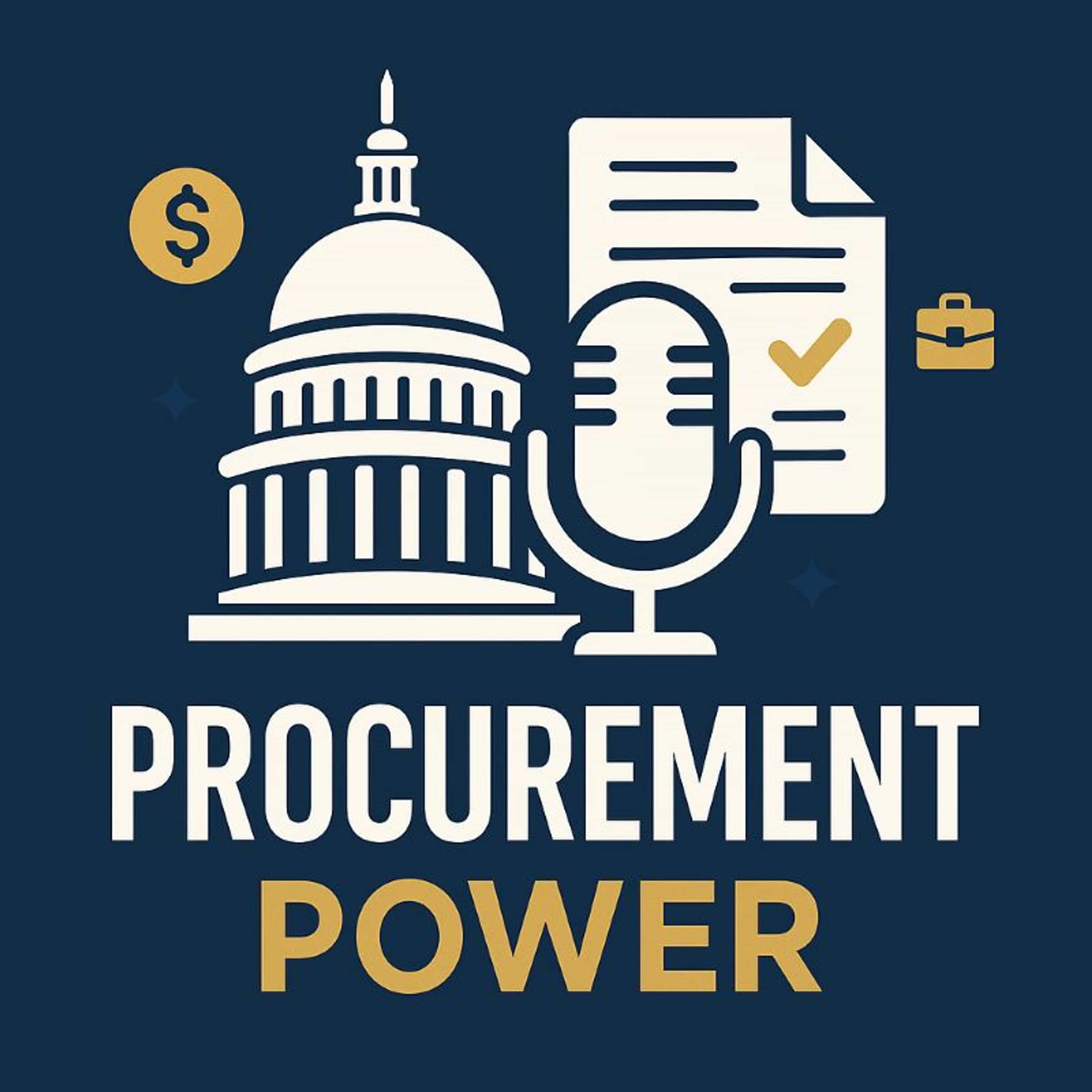 FAR & DFARS: Procurement Power podcast artwork