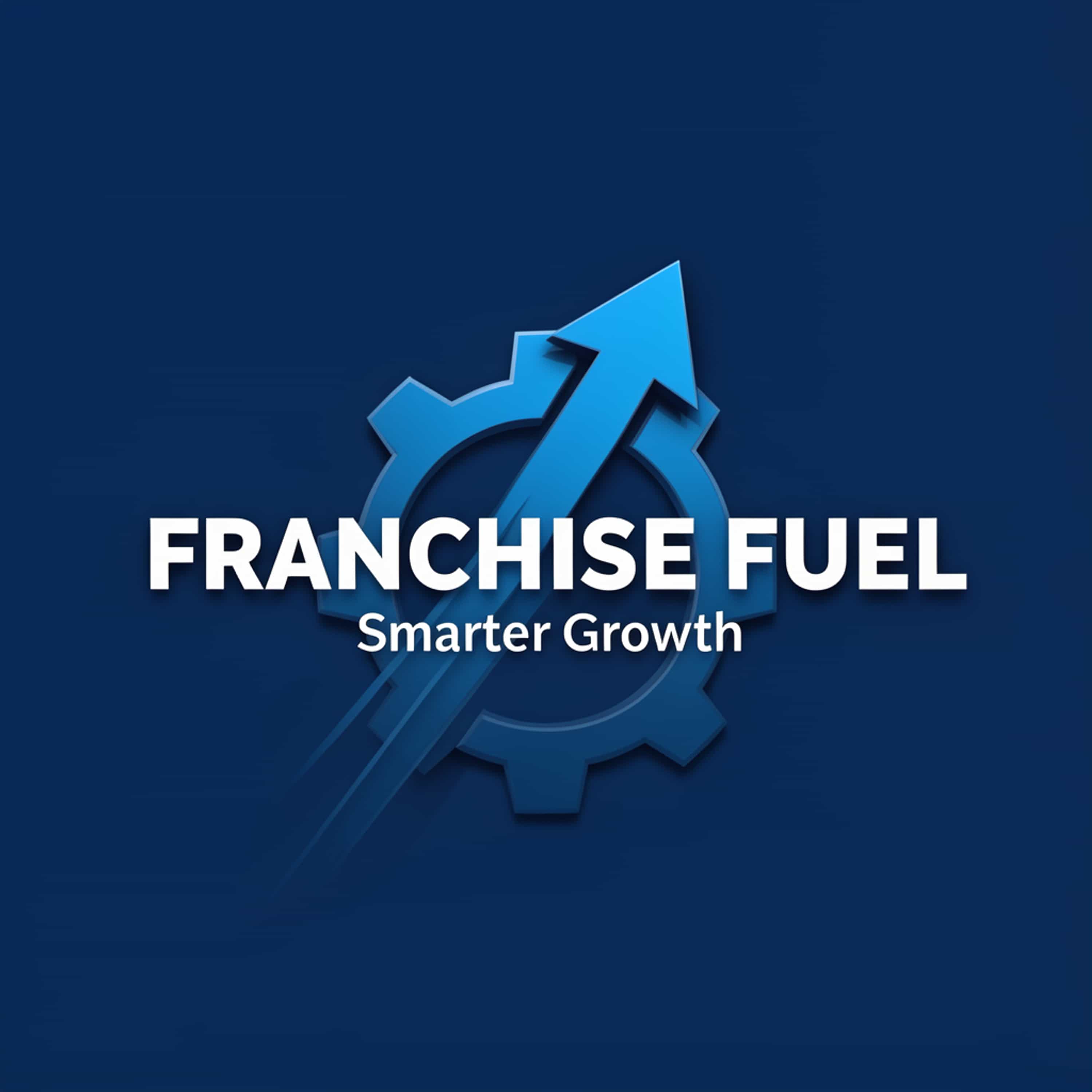 Franchise Fuel: Smarter Growth, with Vern Nicholson