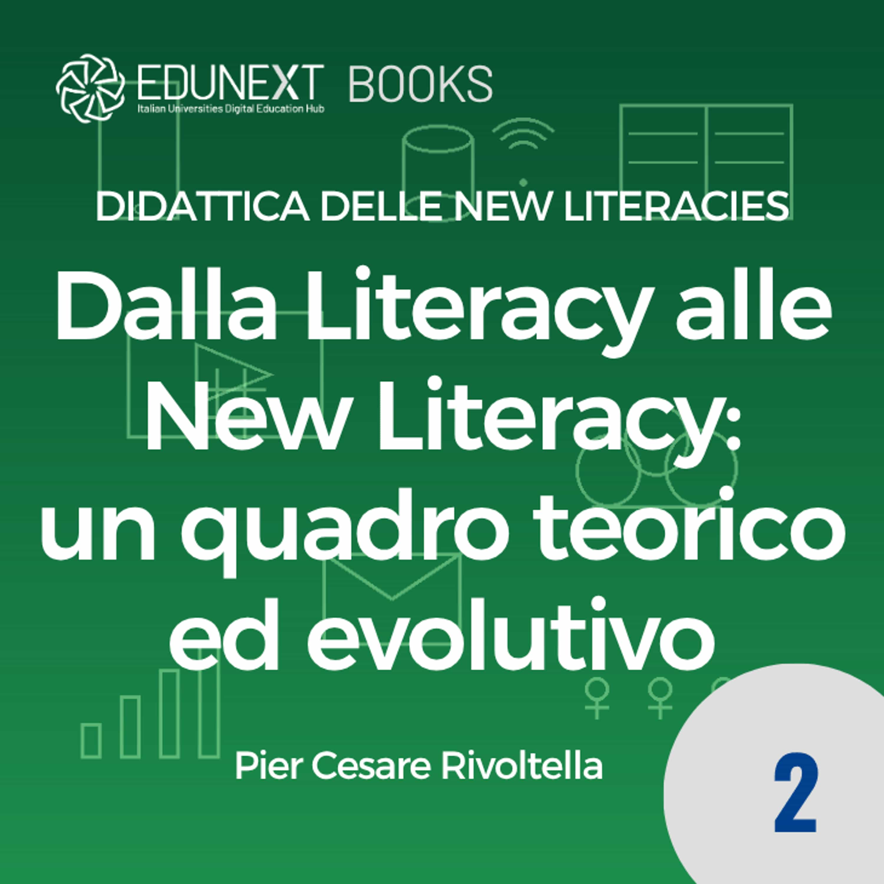 [02] Dalla Literacy alle New Literacies: un quadro teorico ed evolutivo episode artwork