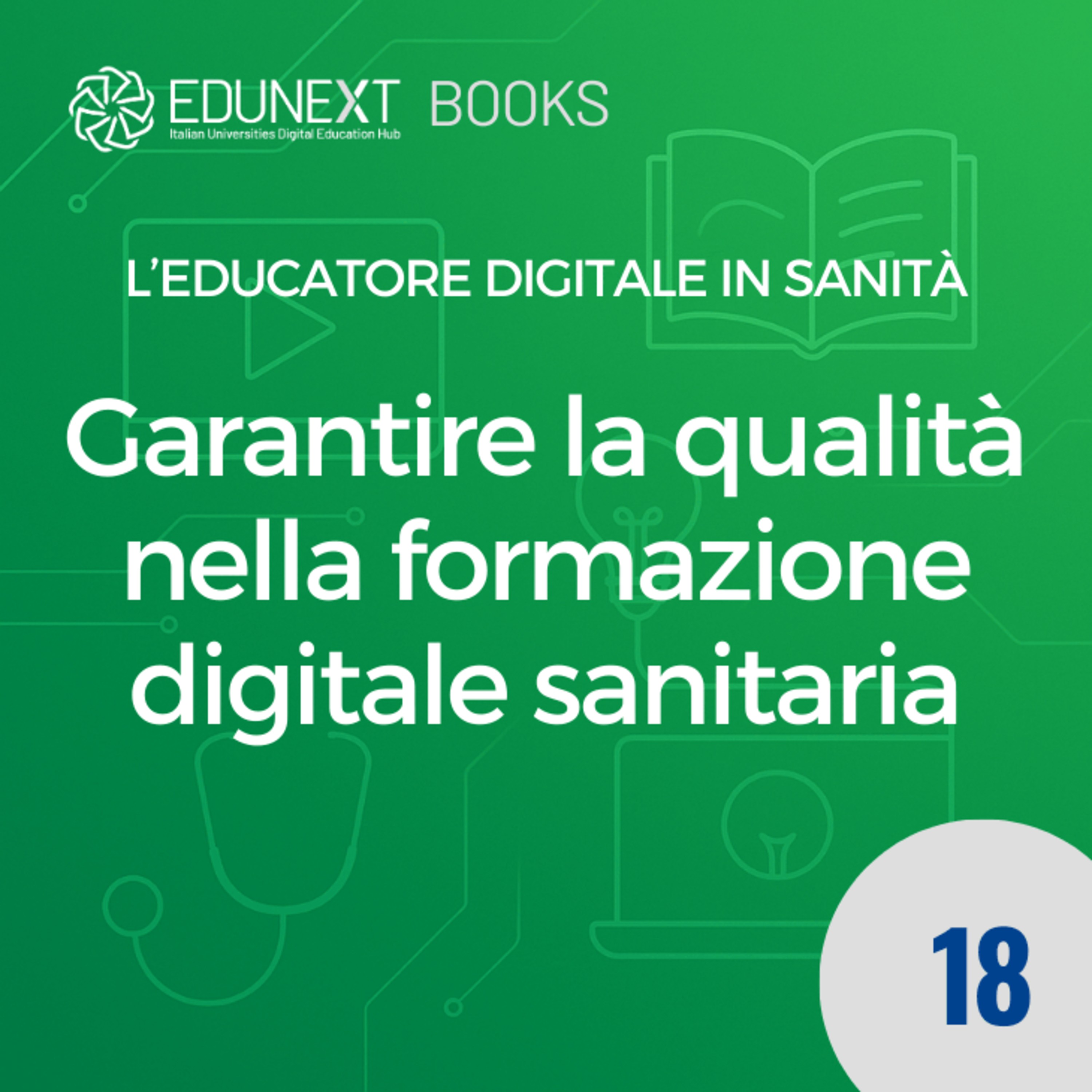 [18] Garantire la qualità nella formazione digitale sanitaria episode artwork