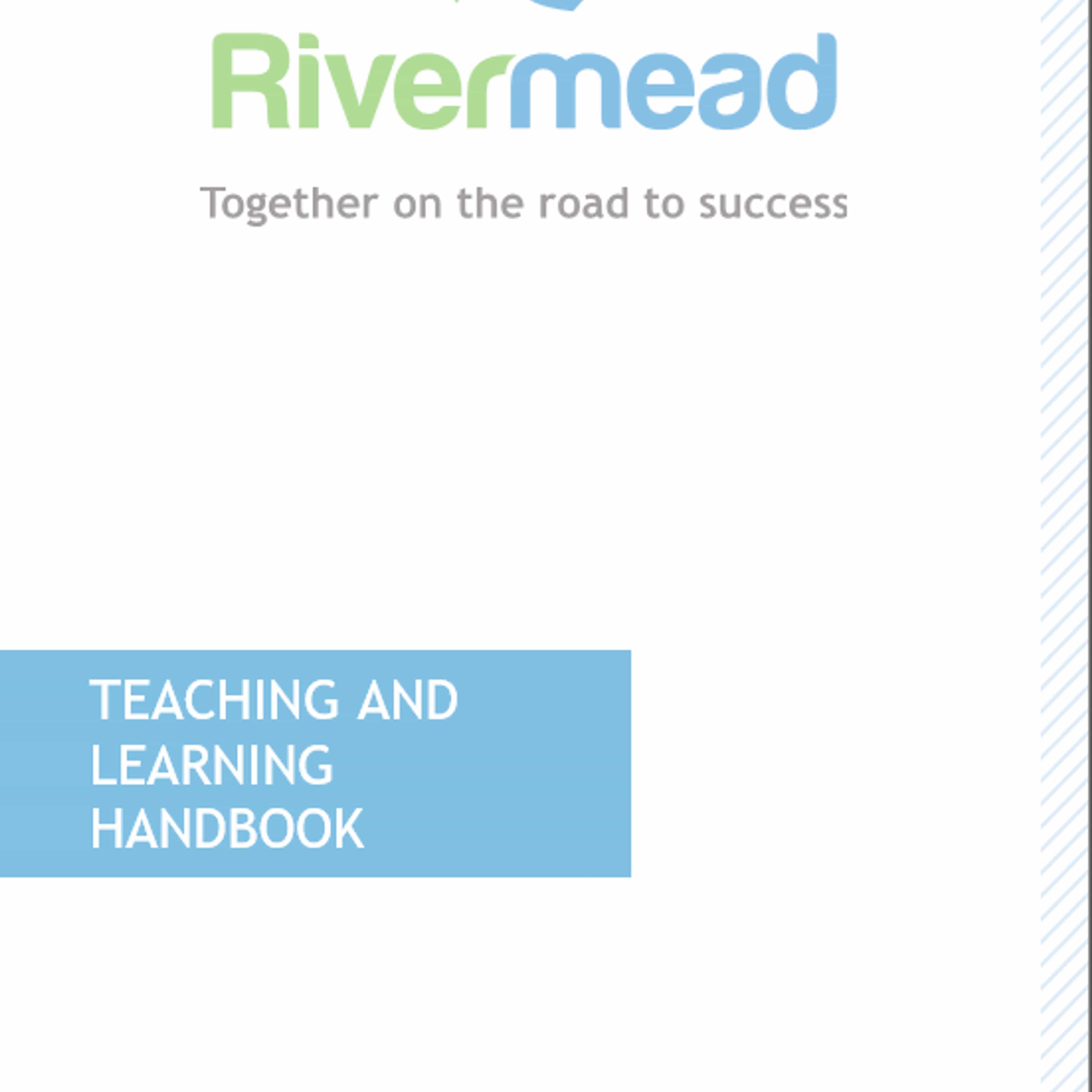 Rivermead Teaching and Learning Handbook