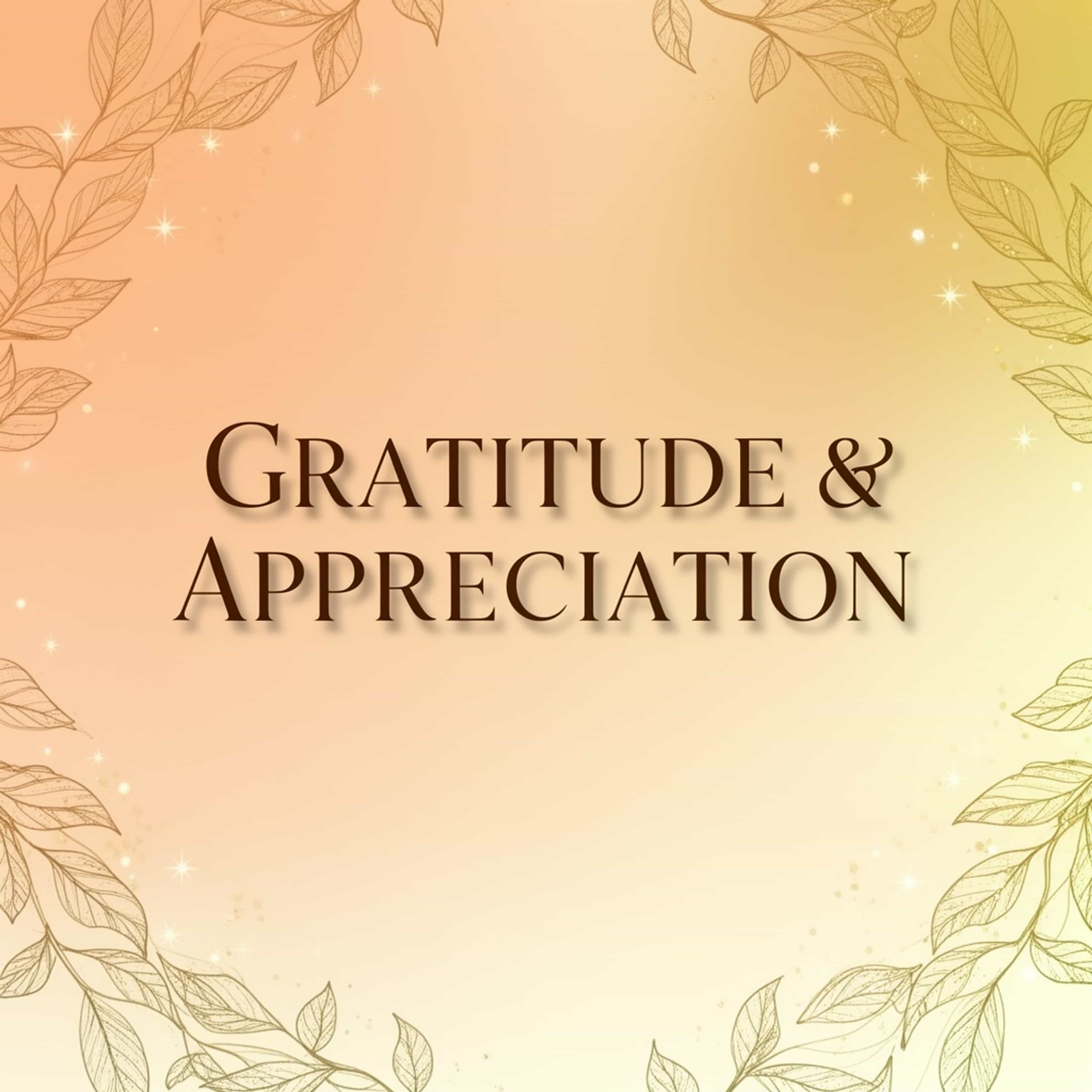 Gratitude & Appreciation episode artwork