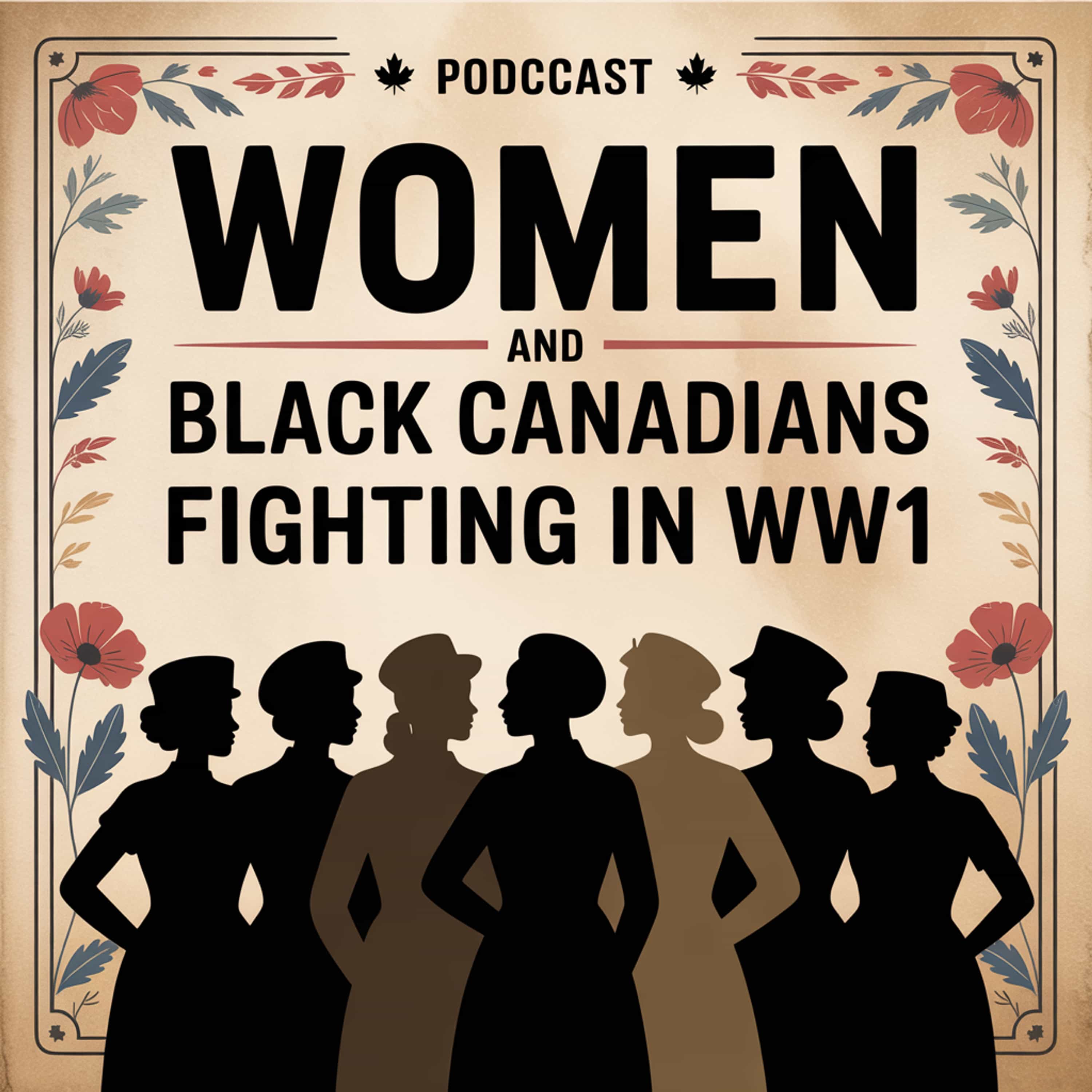 Unsung Heroes: Black Canadians and Women in World War I episode artwork