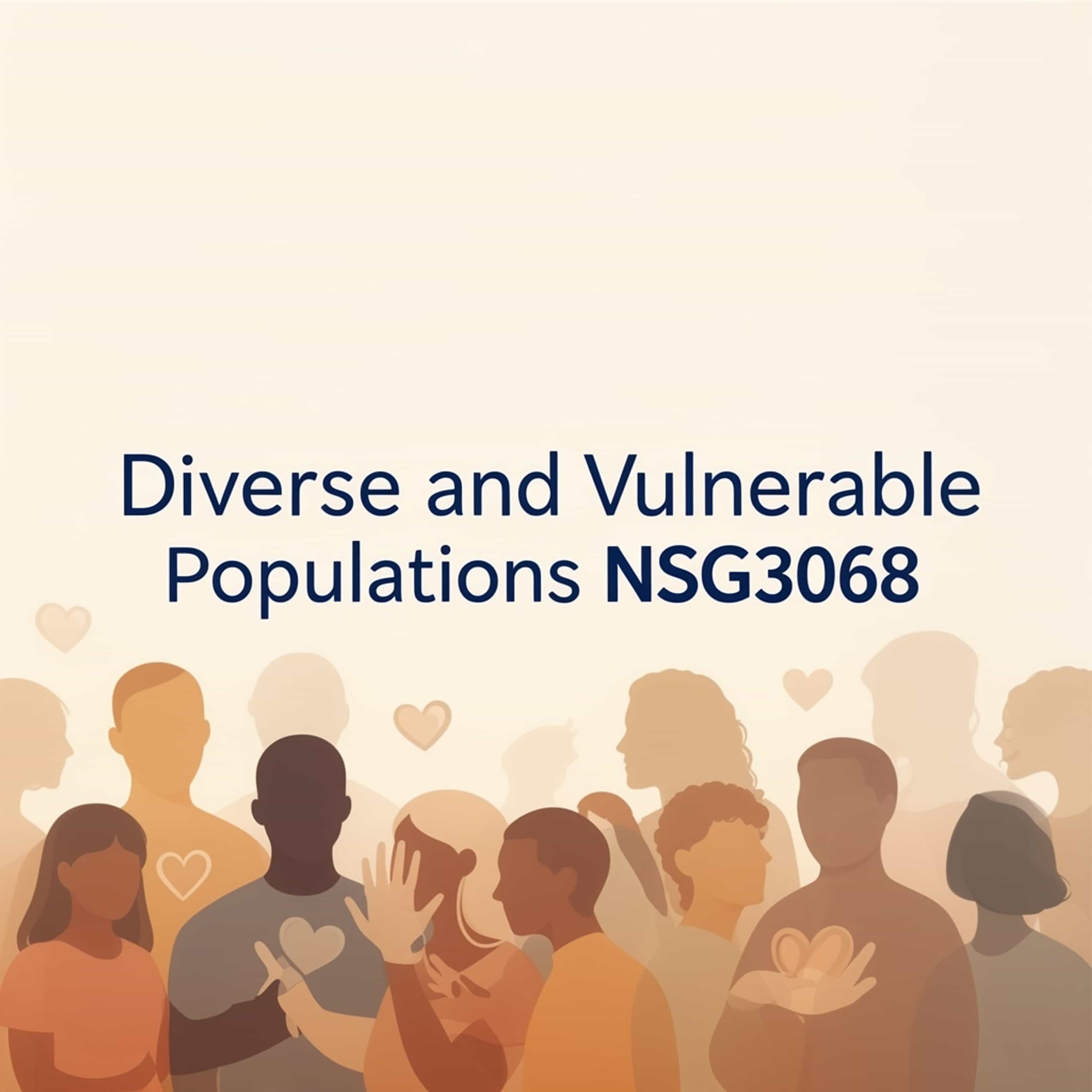 Diverse and Vulnerable Populations NSG3068 podcast artwork