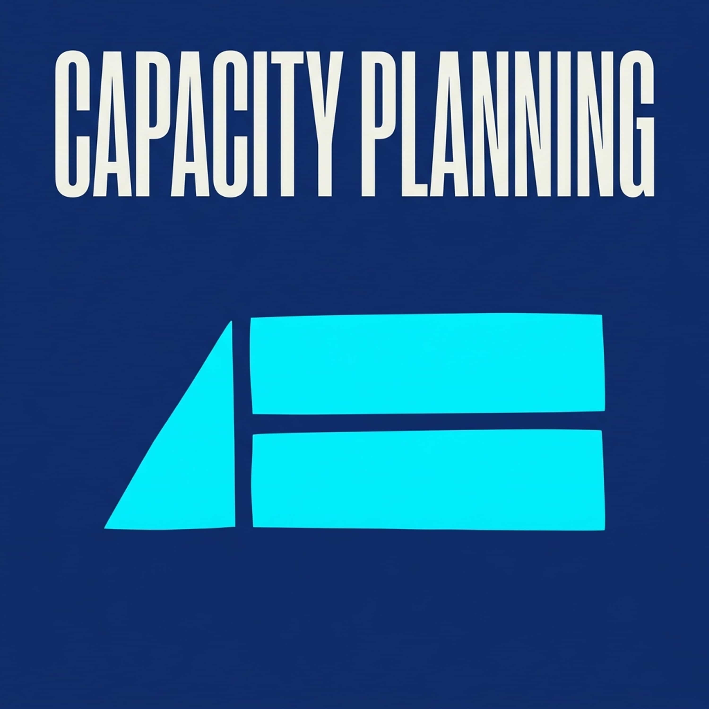 Capacity Planning