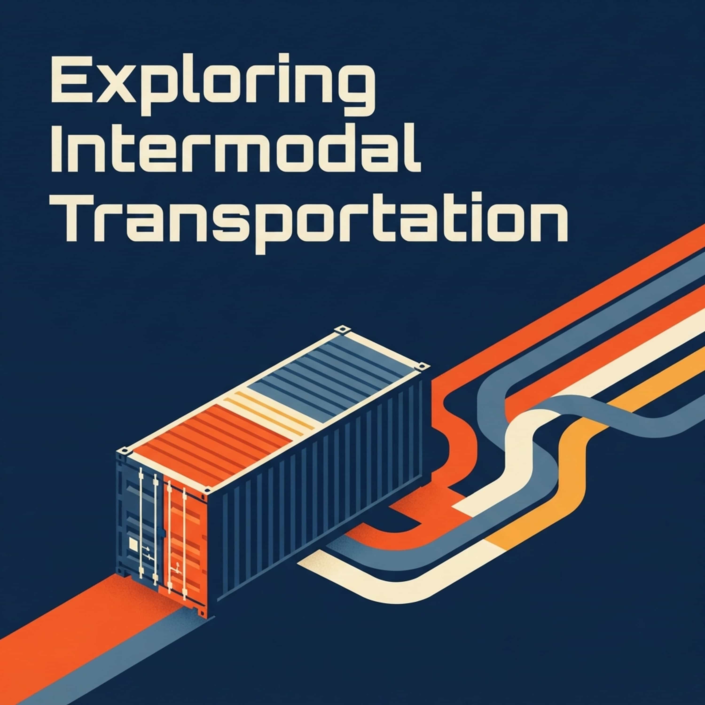 Exploring Intermodal Transportation podcast artwork