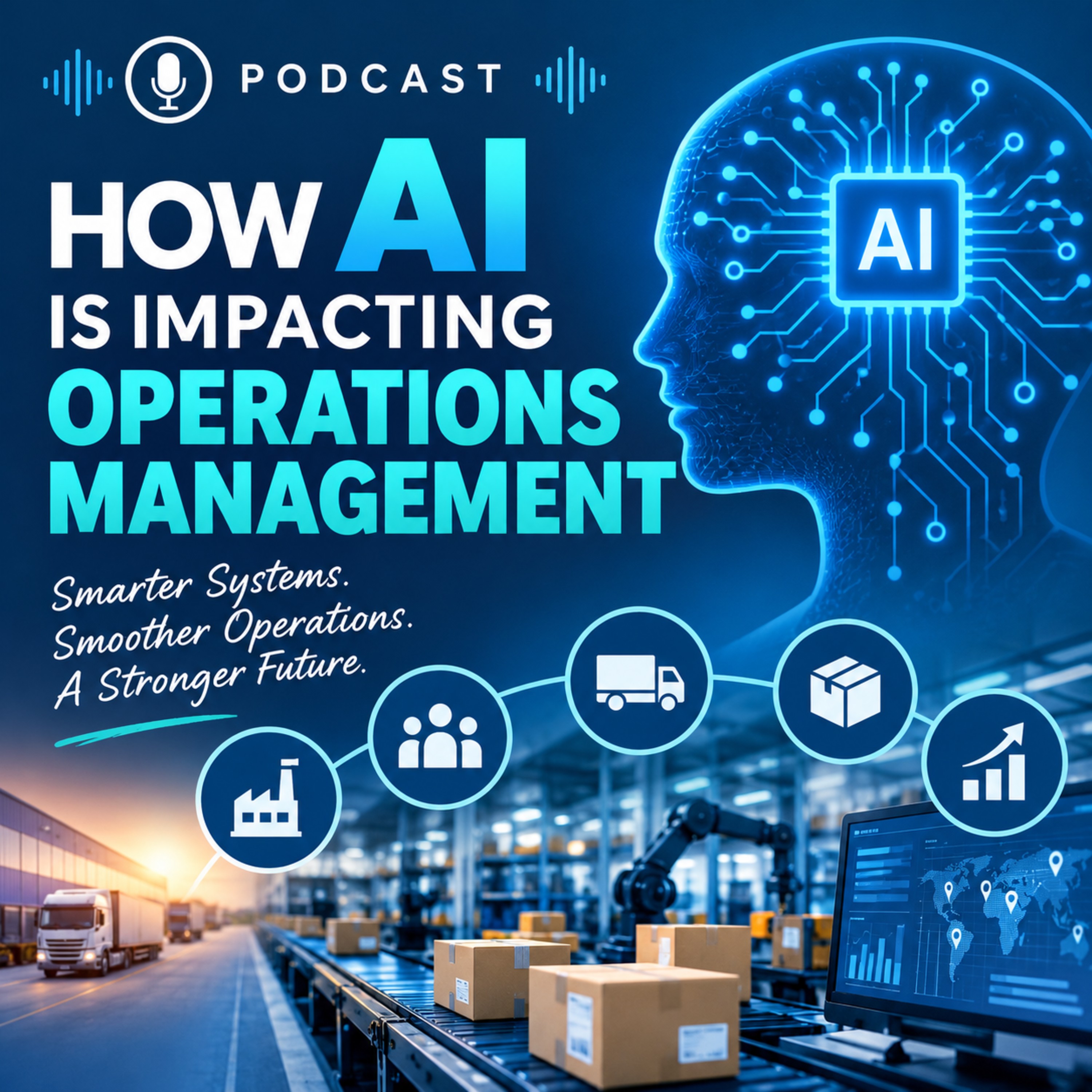 How AI is Impacting Operations Management podcast artwork