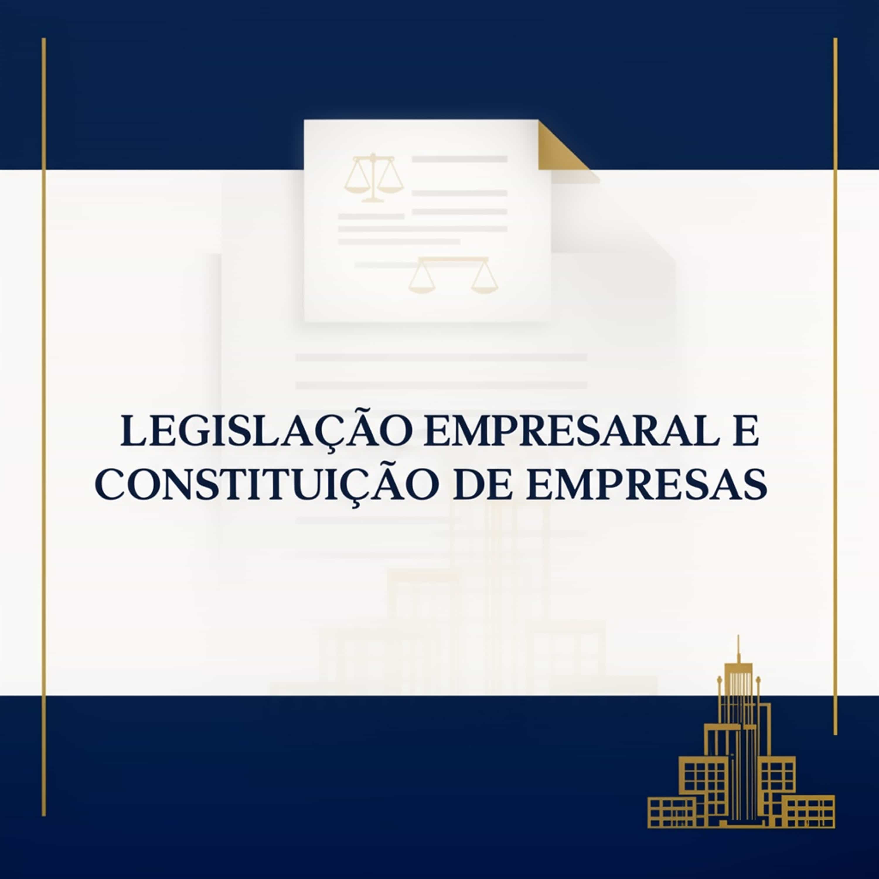 Legislação empresarial e constituição de empresas podcast artwork