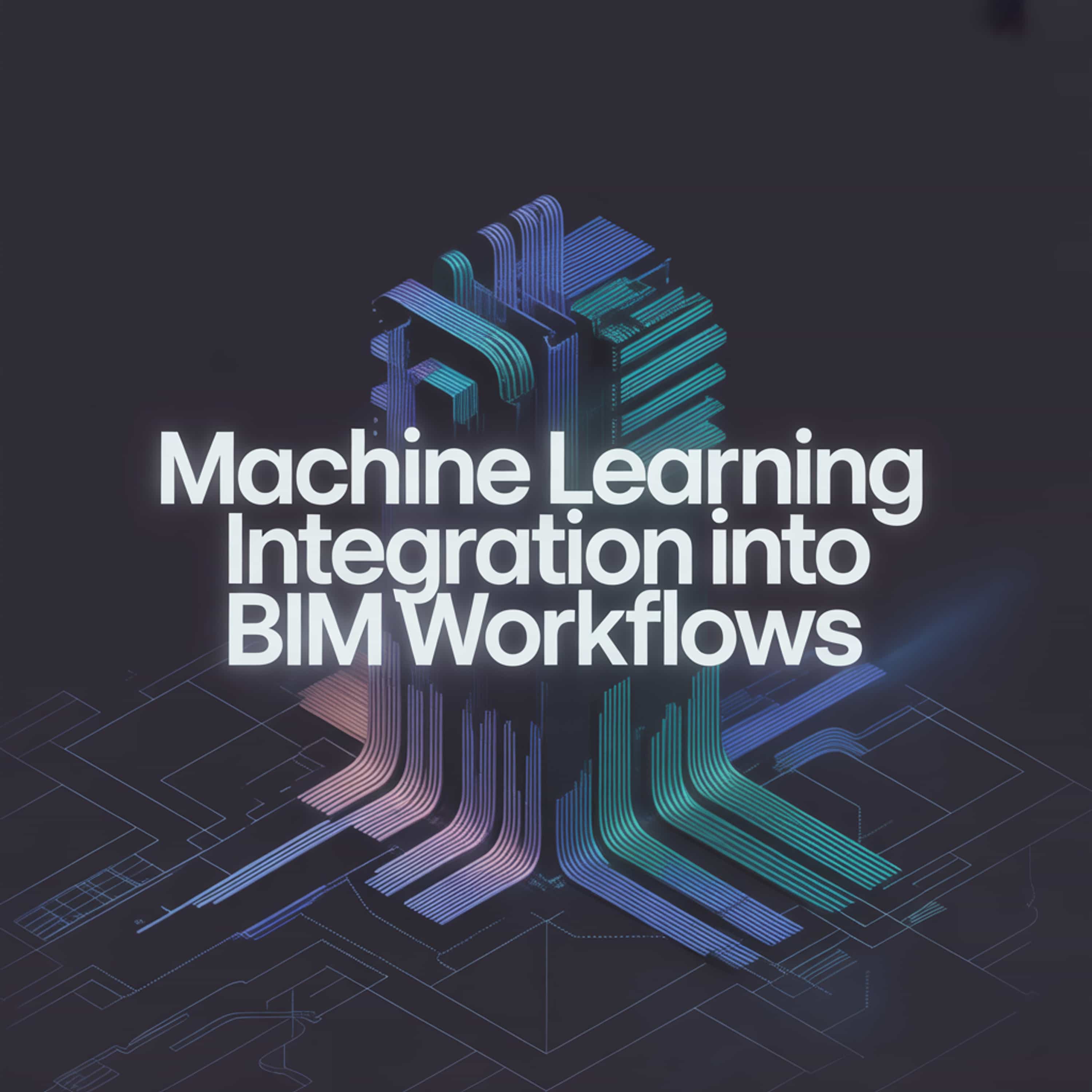 Machine Learning integration into bim workflows