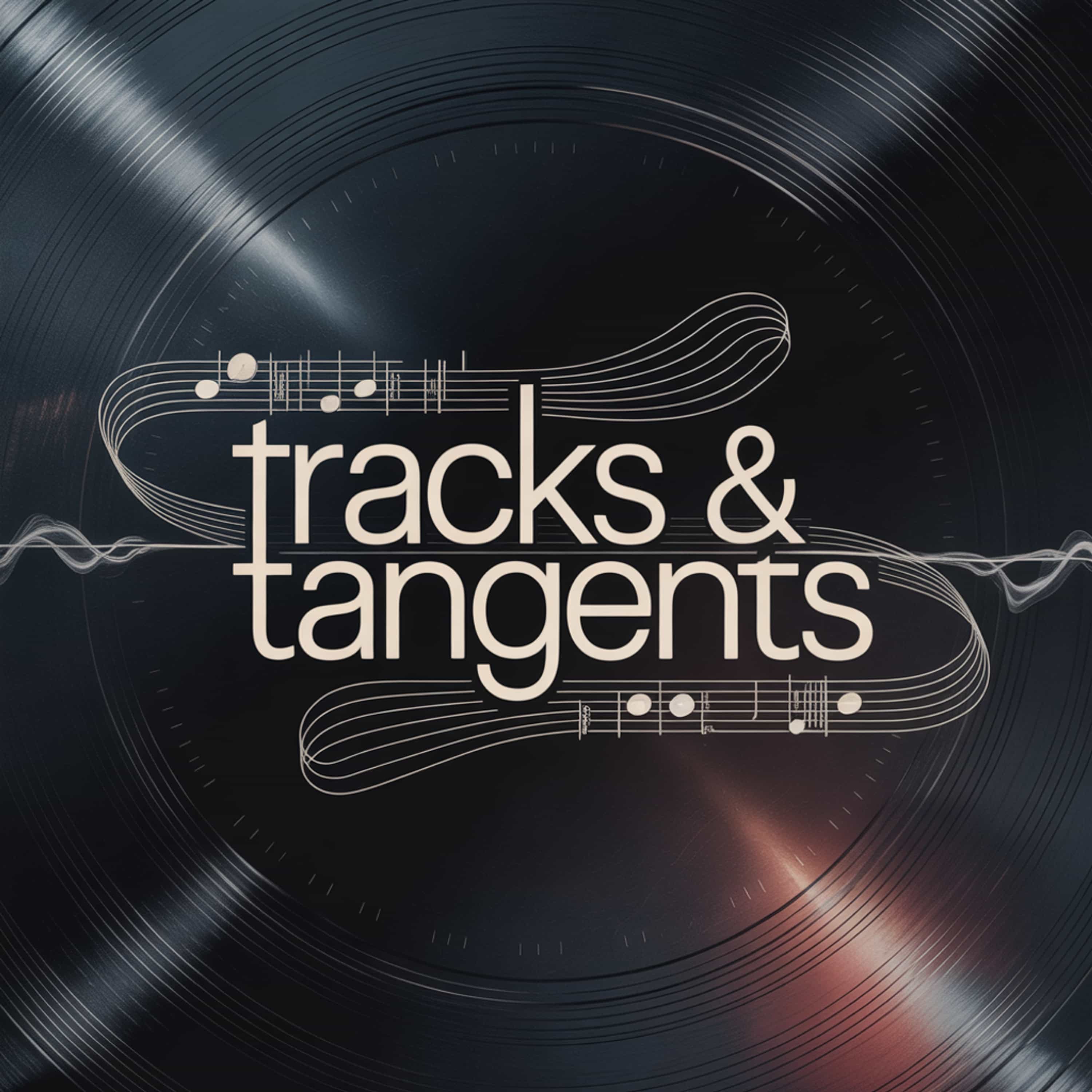 Tracks & Tangents (Feed Disabled) cover art