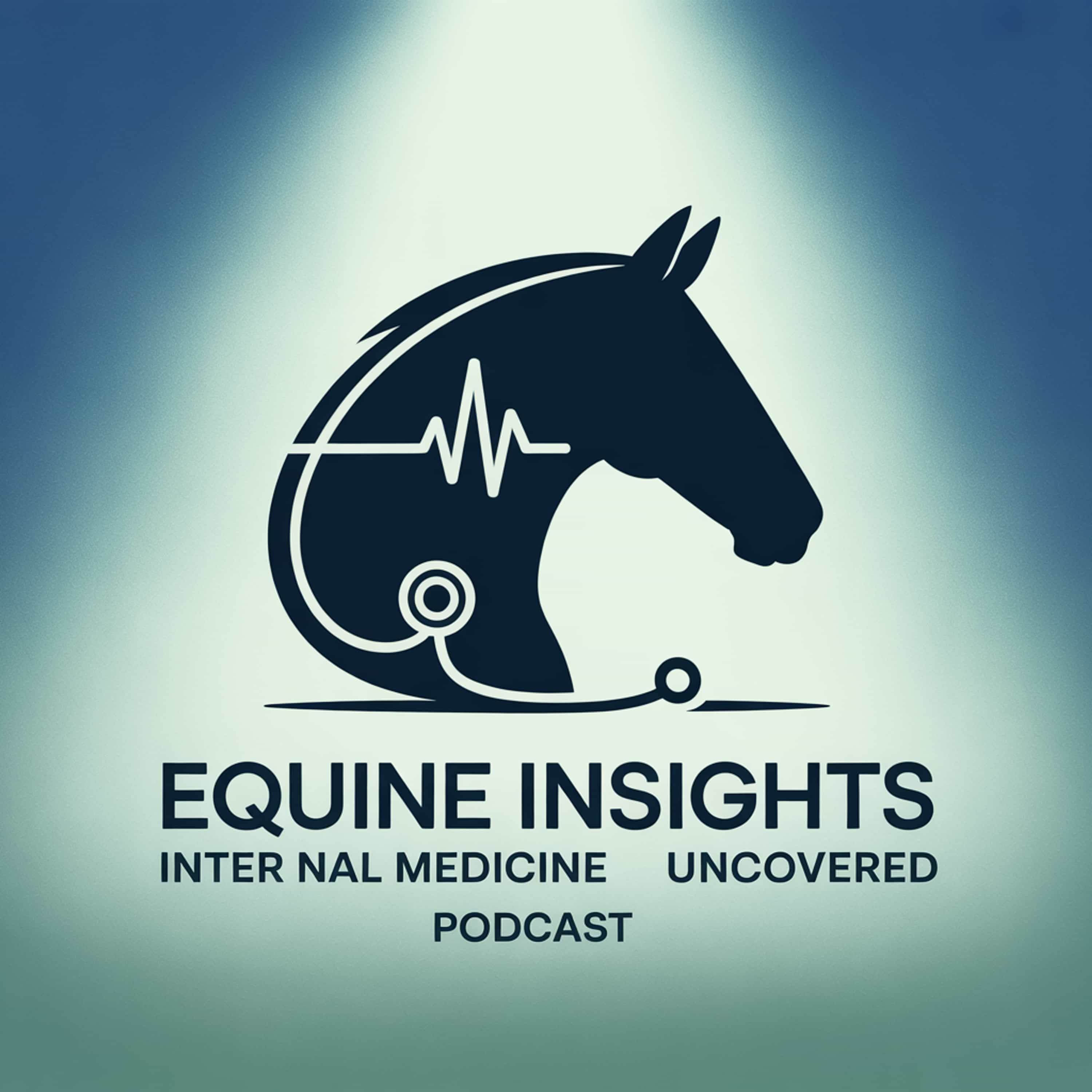 Equine Insights: Internal Medicine Uncovered (Feed Disabled) cover art