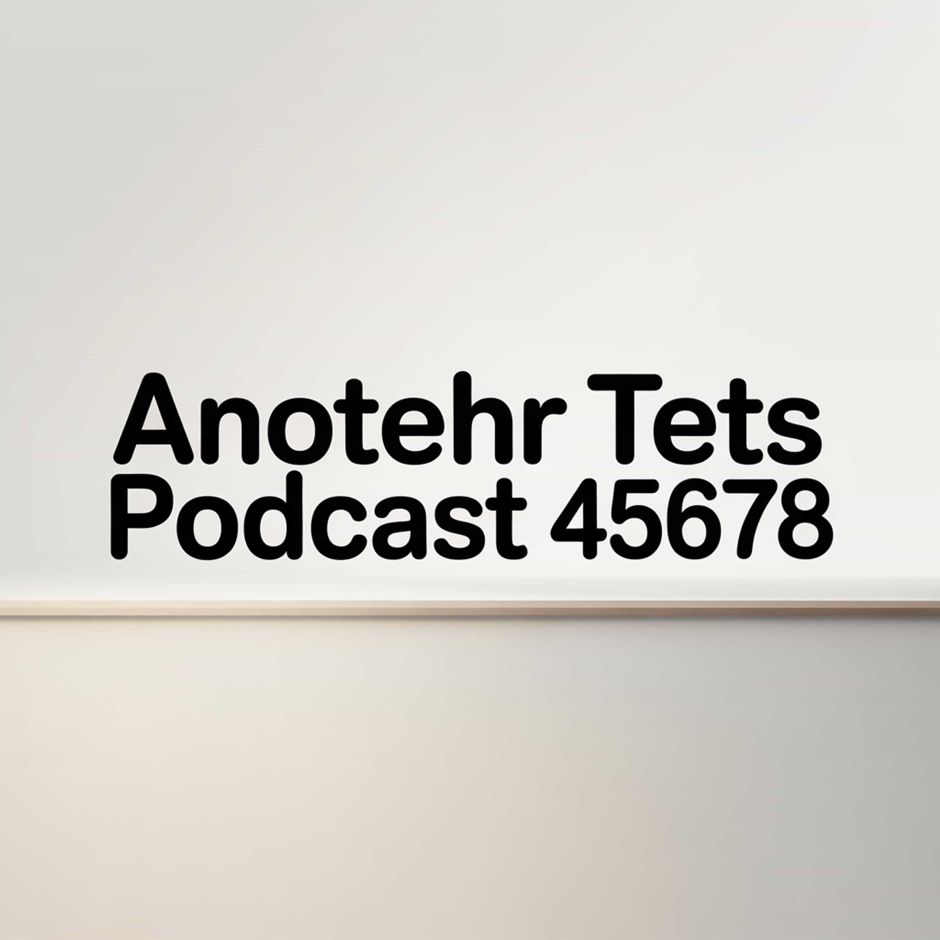 anotehr tets podcast 45678 (Feed Disabled)