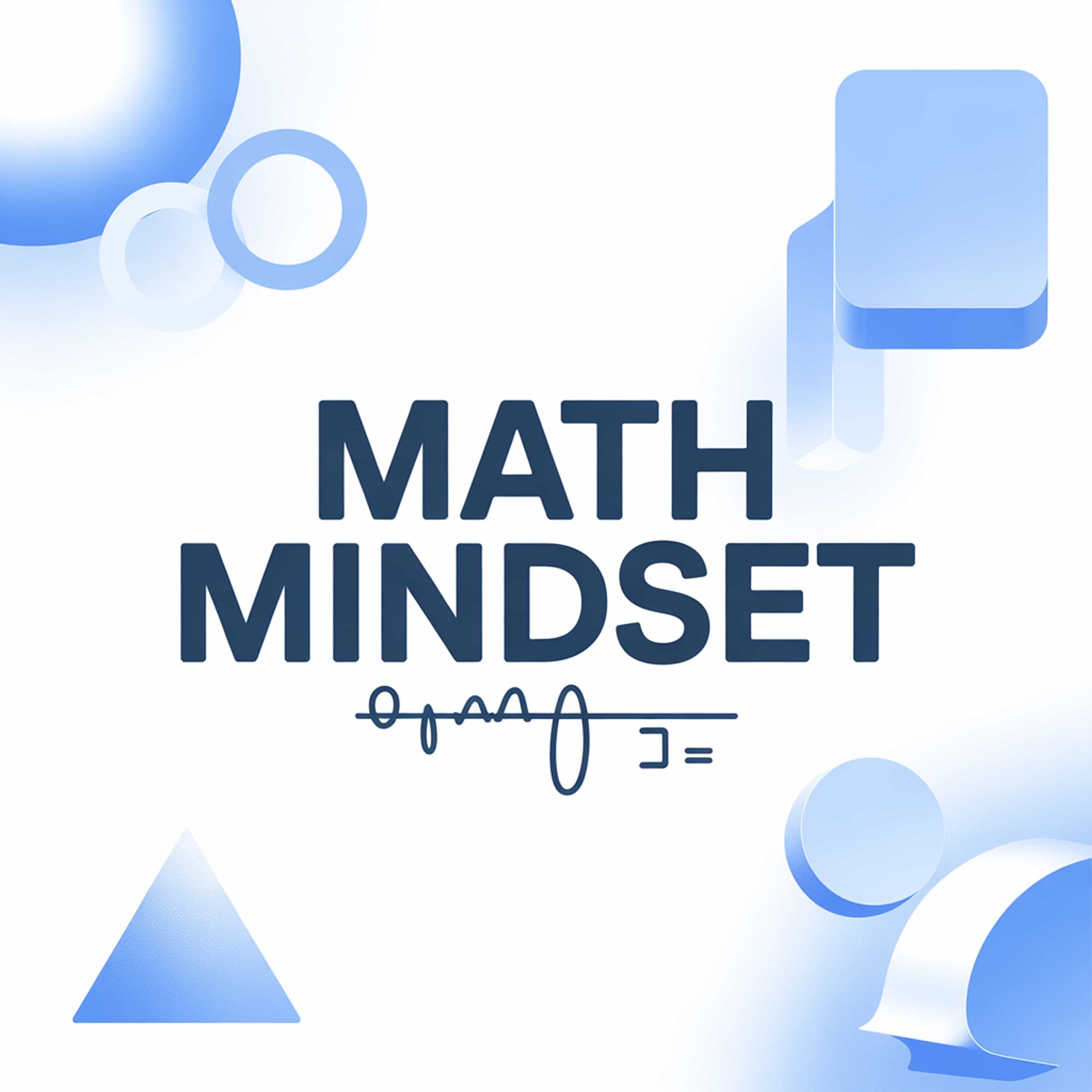 Math Mindset (Feed Disabled)