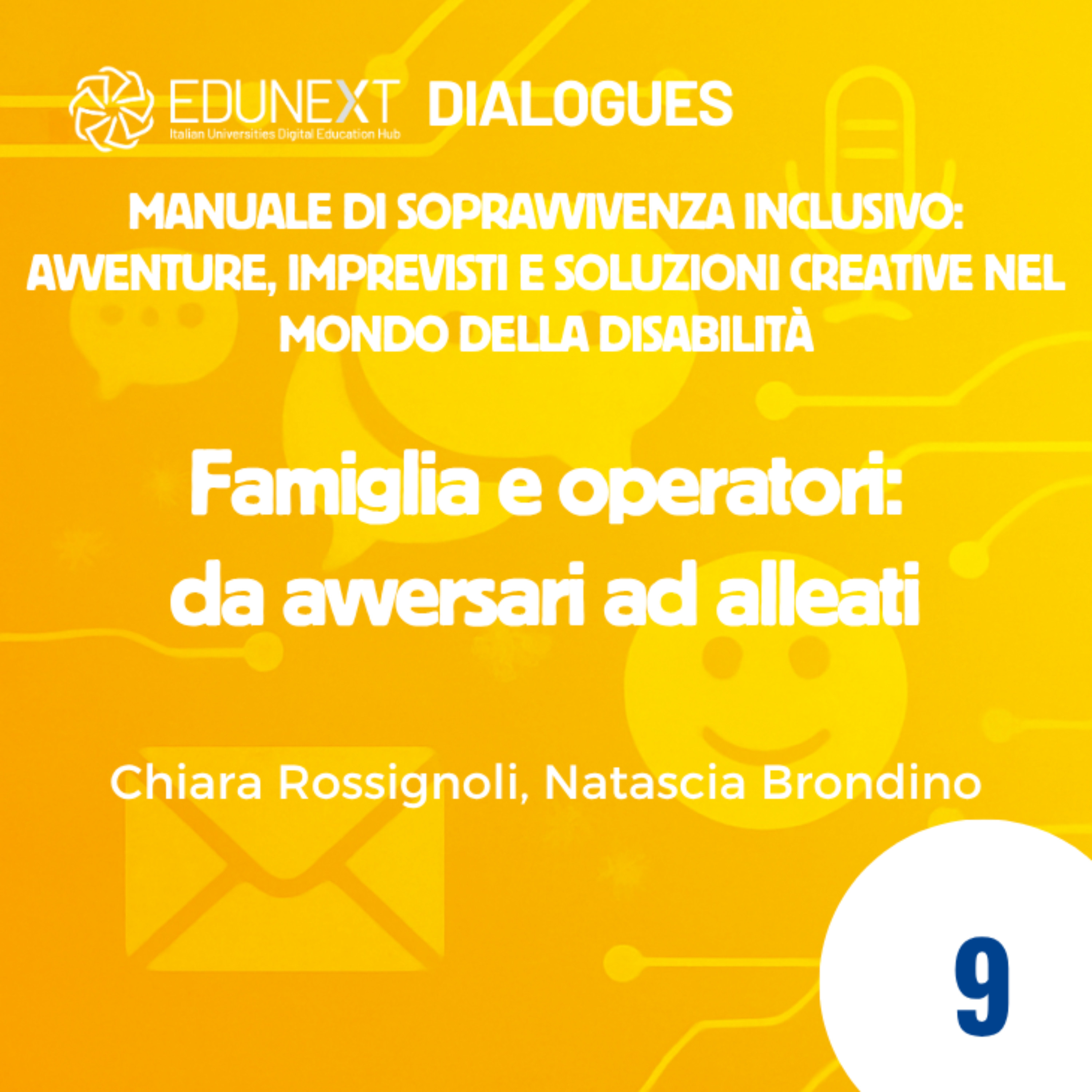 [09] Famiglia e operatori: da avversari ad alleati episode artwork