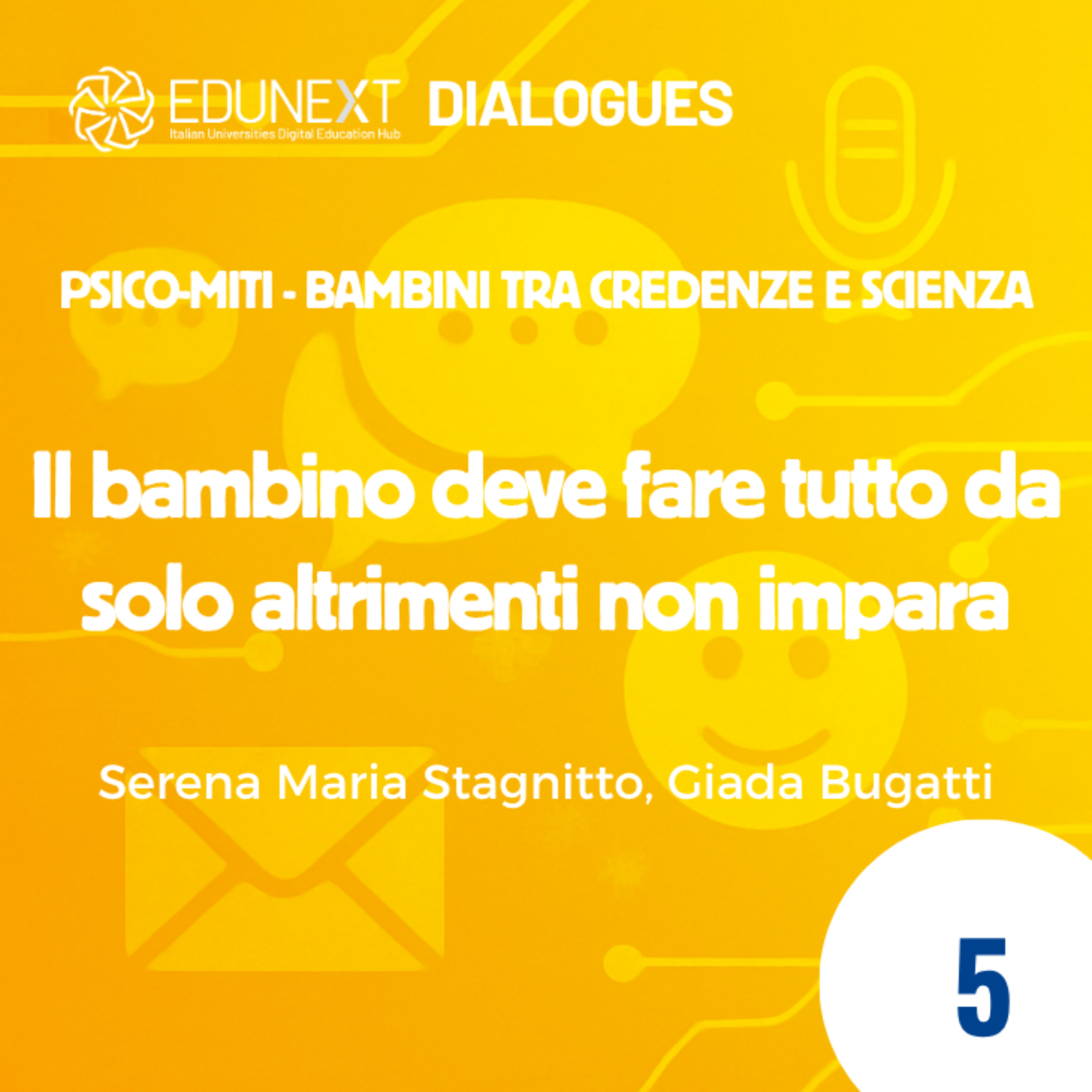 [05] Il bambino deve fare tutto da solo altrimenti non impara episode artwork