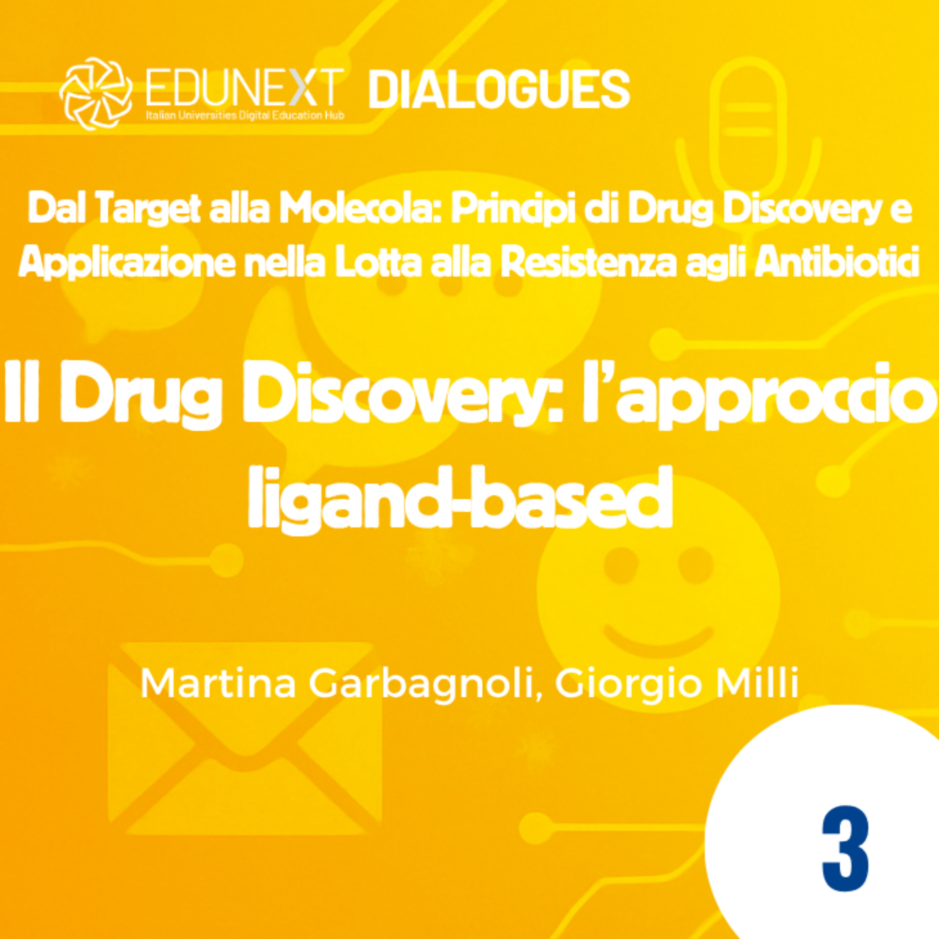 [03] Il Drug Discovery: l’approccio ligand-based episode artwork