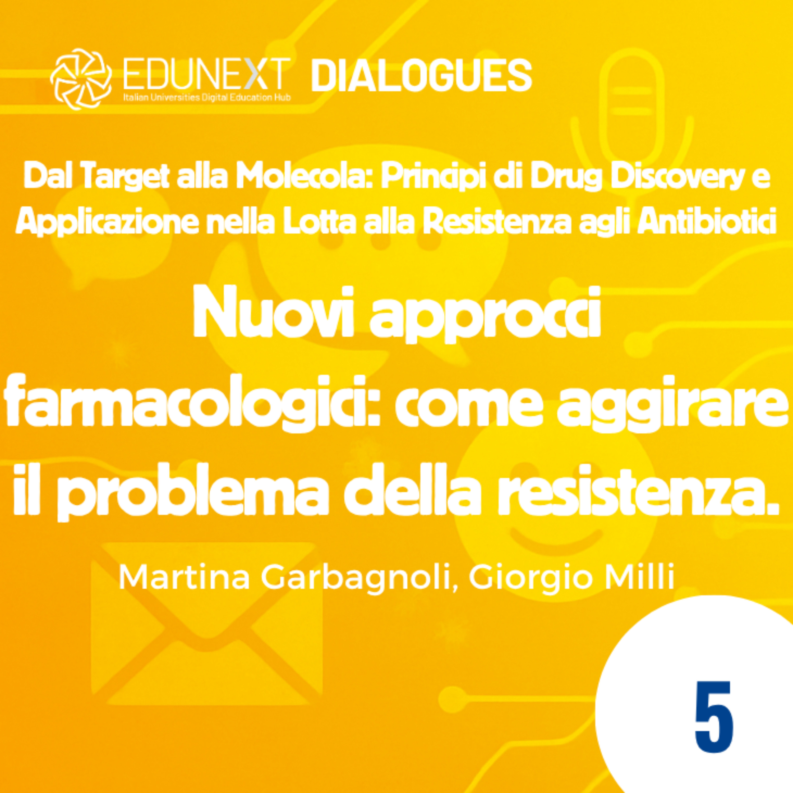 [05] Nuovi approcci farmacologici: come aggirare il problema della resistenza. episode artwork