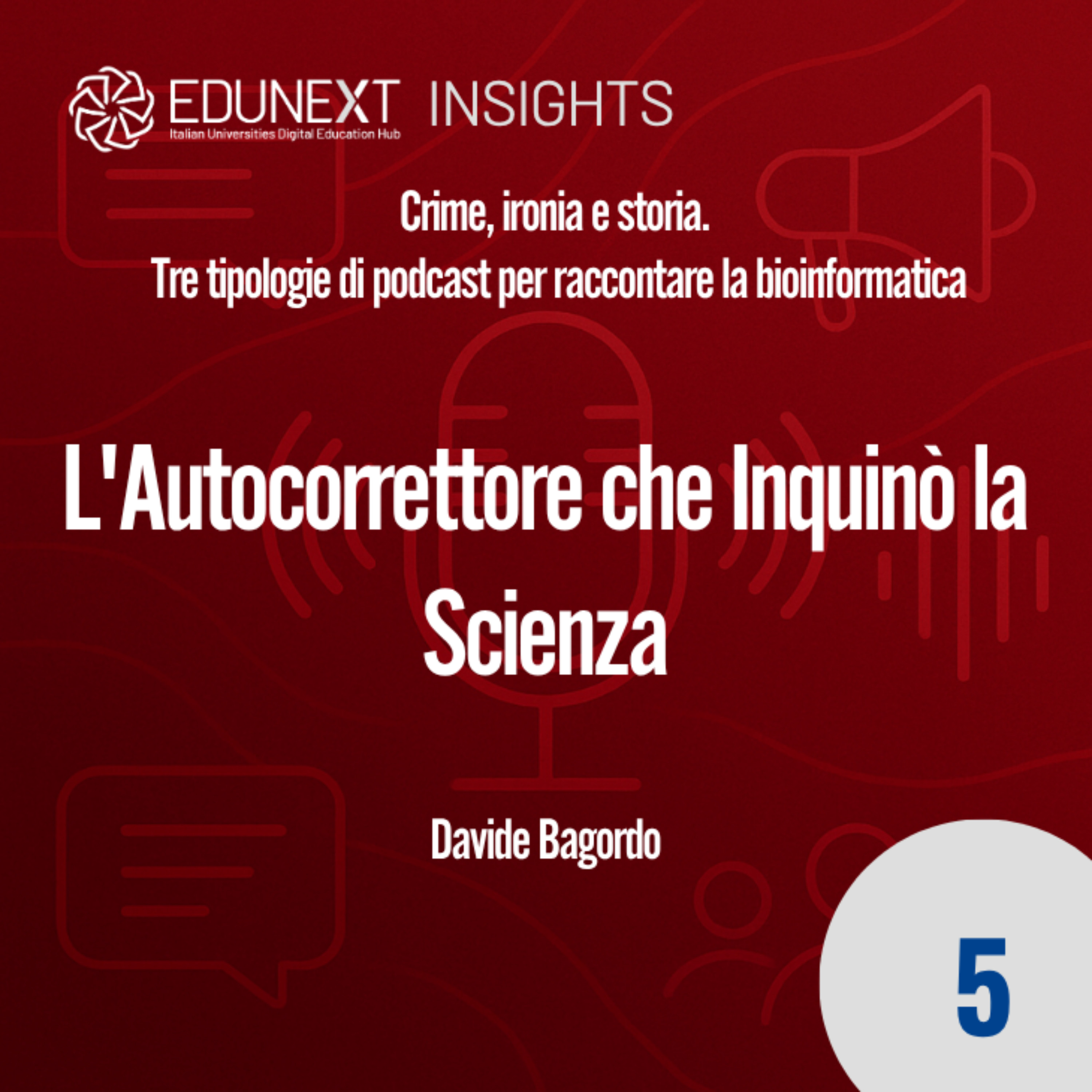 [05] L'Autocorrettore che Inquinò la Scienza episode artwork