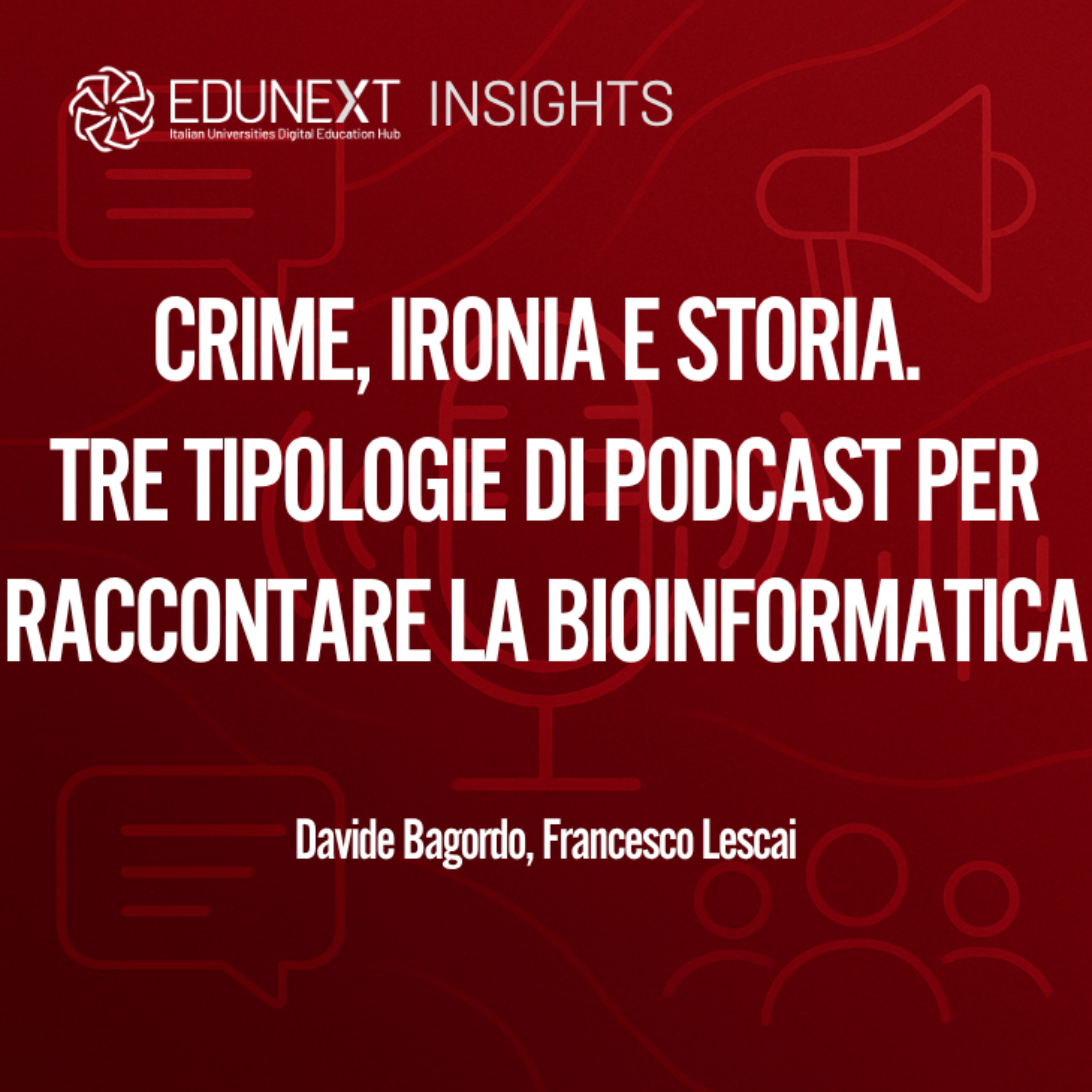 Crime, ironia e storia. Tre tipologie di podcast per raccontare la bioinformatica