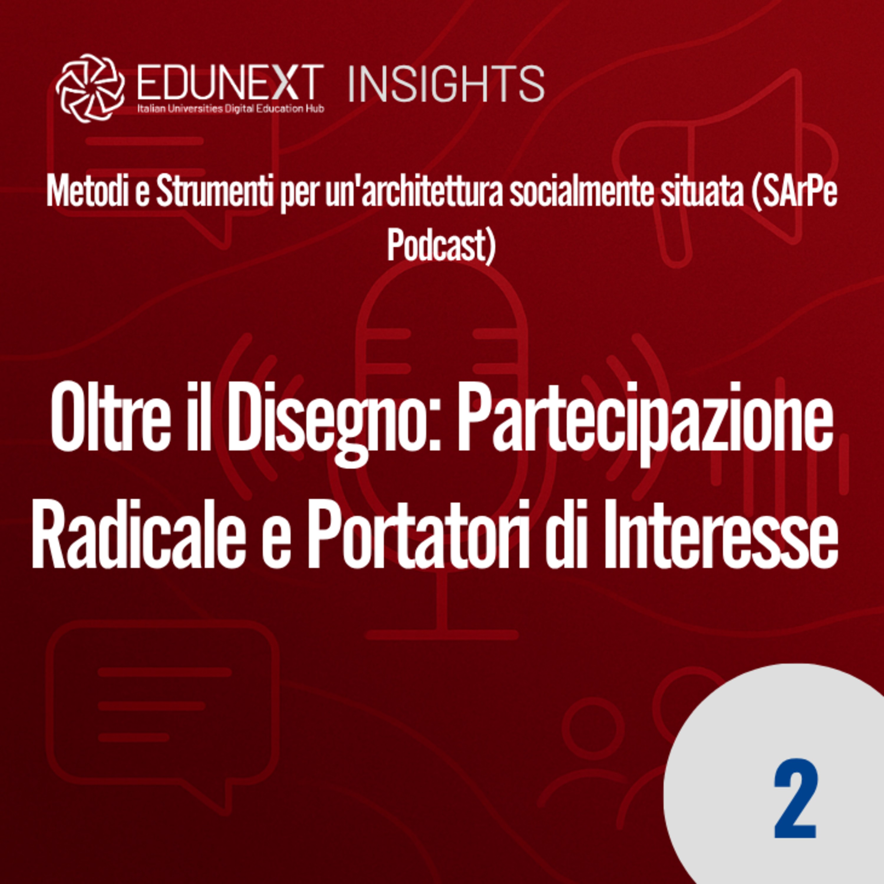 [02] Oltre il Disegno: Partecipazione Radicale e Portatori di Interesse   episode artwork