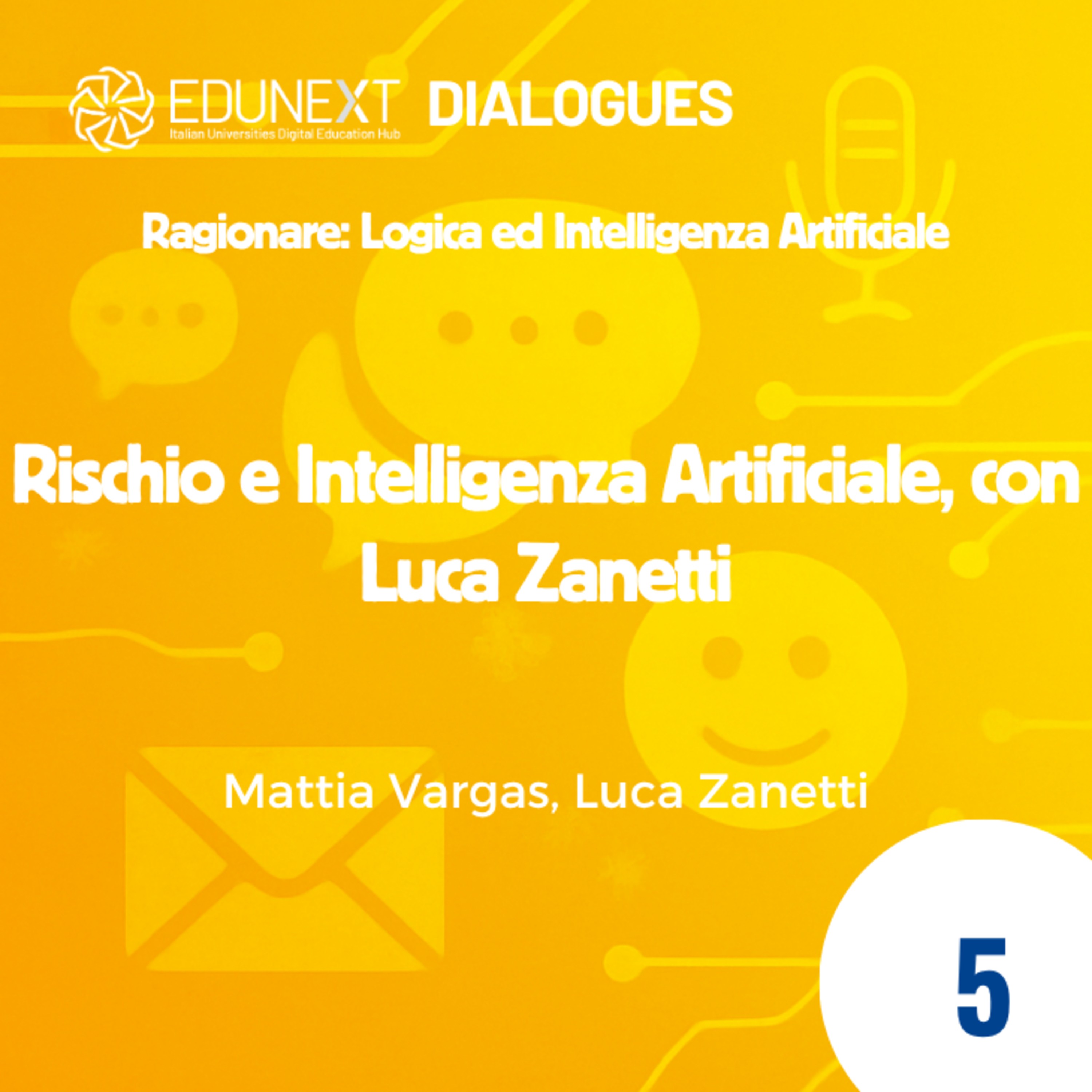 [05] Rischio e Intelligenza Artificiale, con Luca Zanetti episode artwork