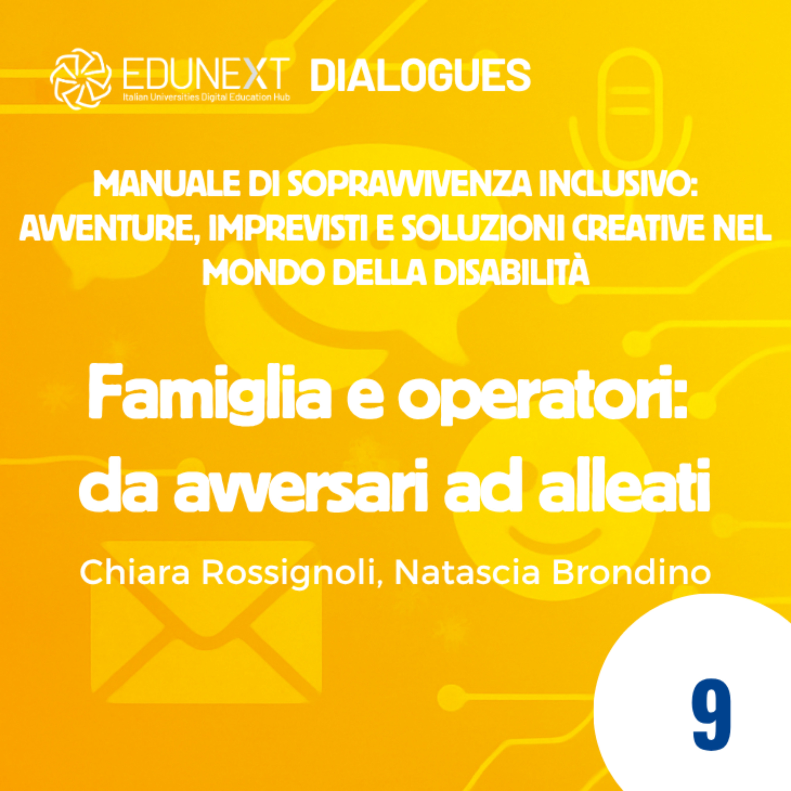 [09] Famiglia e operatori: da avversari ad alleati episode artwork