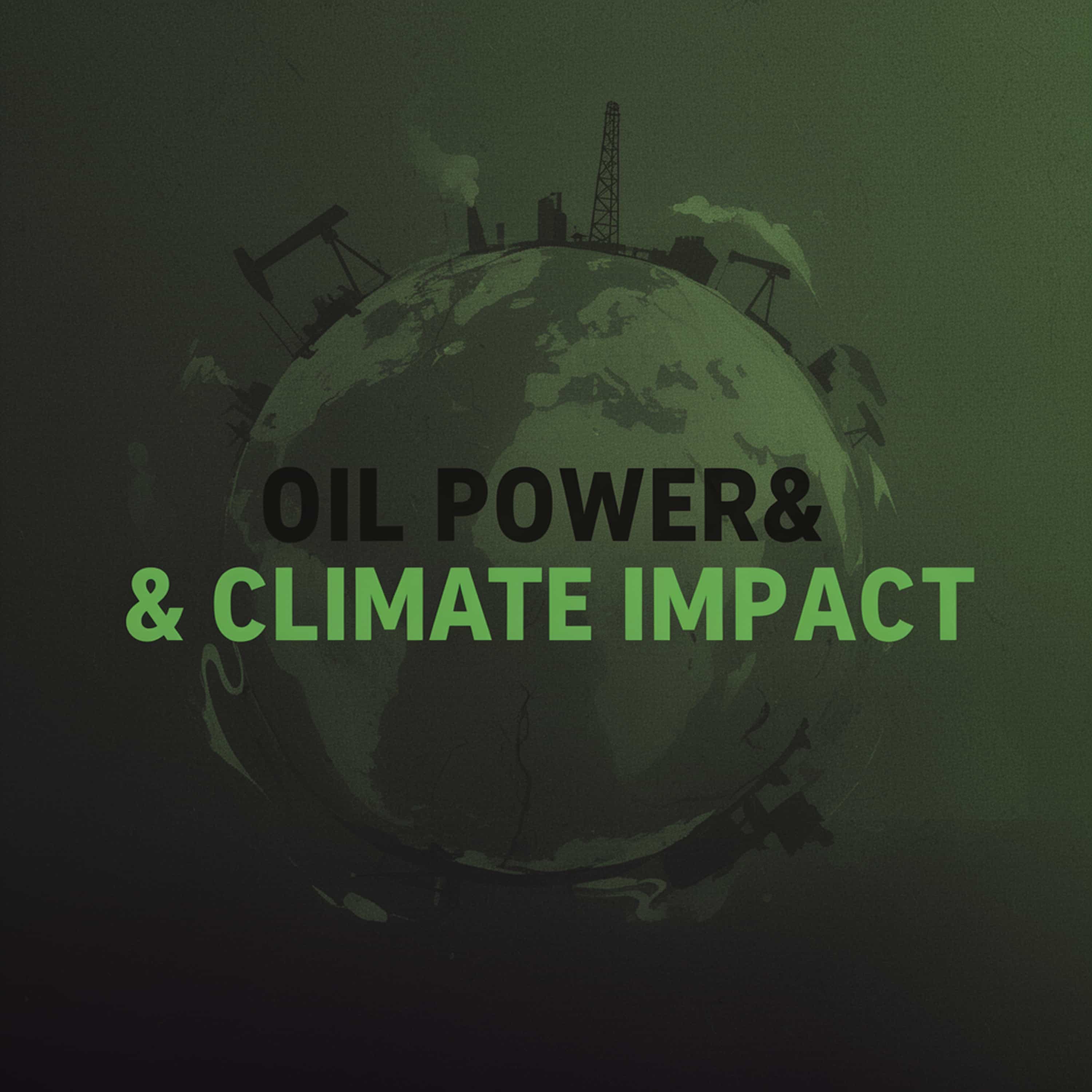 Oil Power & Climate Impact (Feed Disabled)
