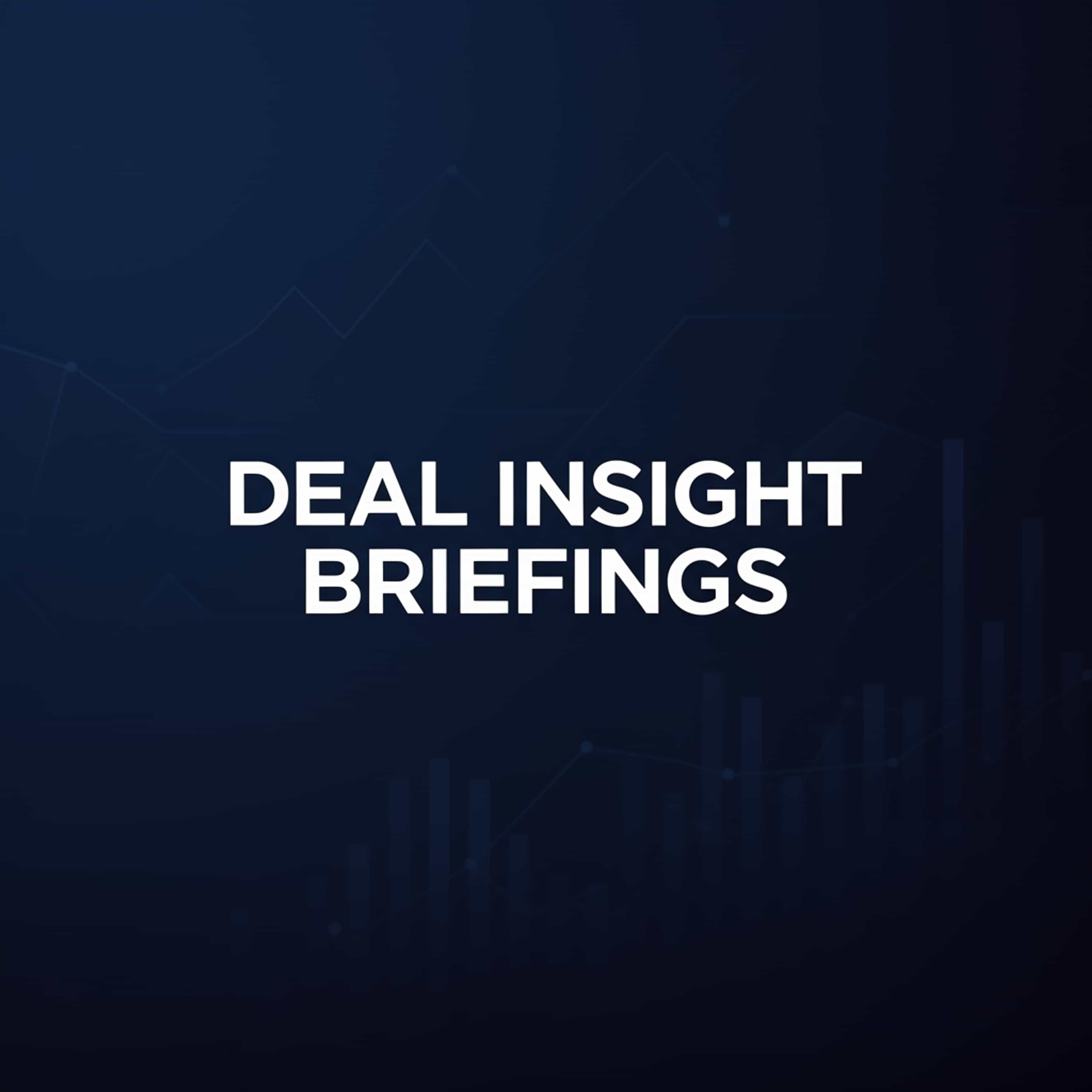 Deal Insight Briefings (Feed Disabled)