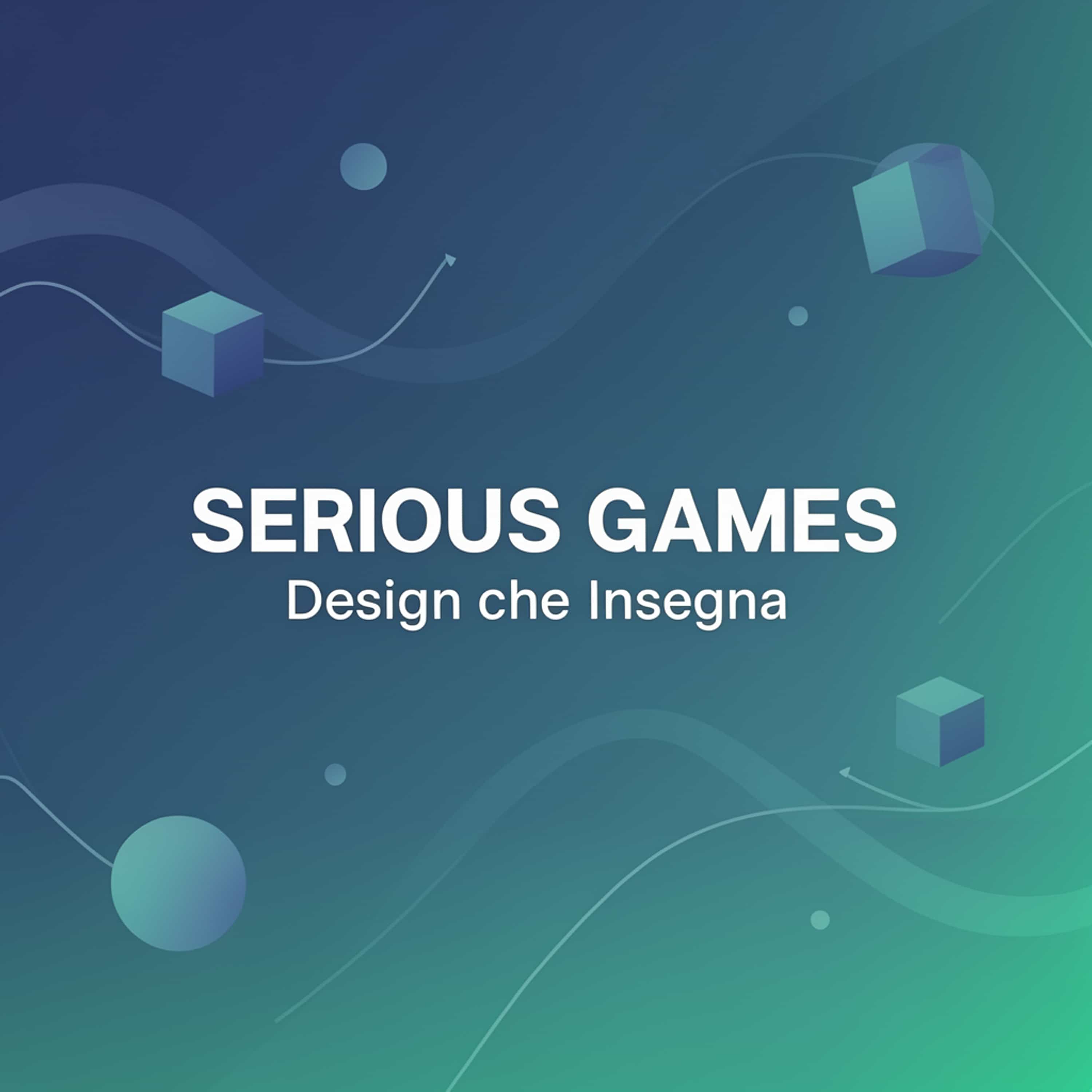 Serious Games: Design che Insegna (Feed Disabled)