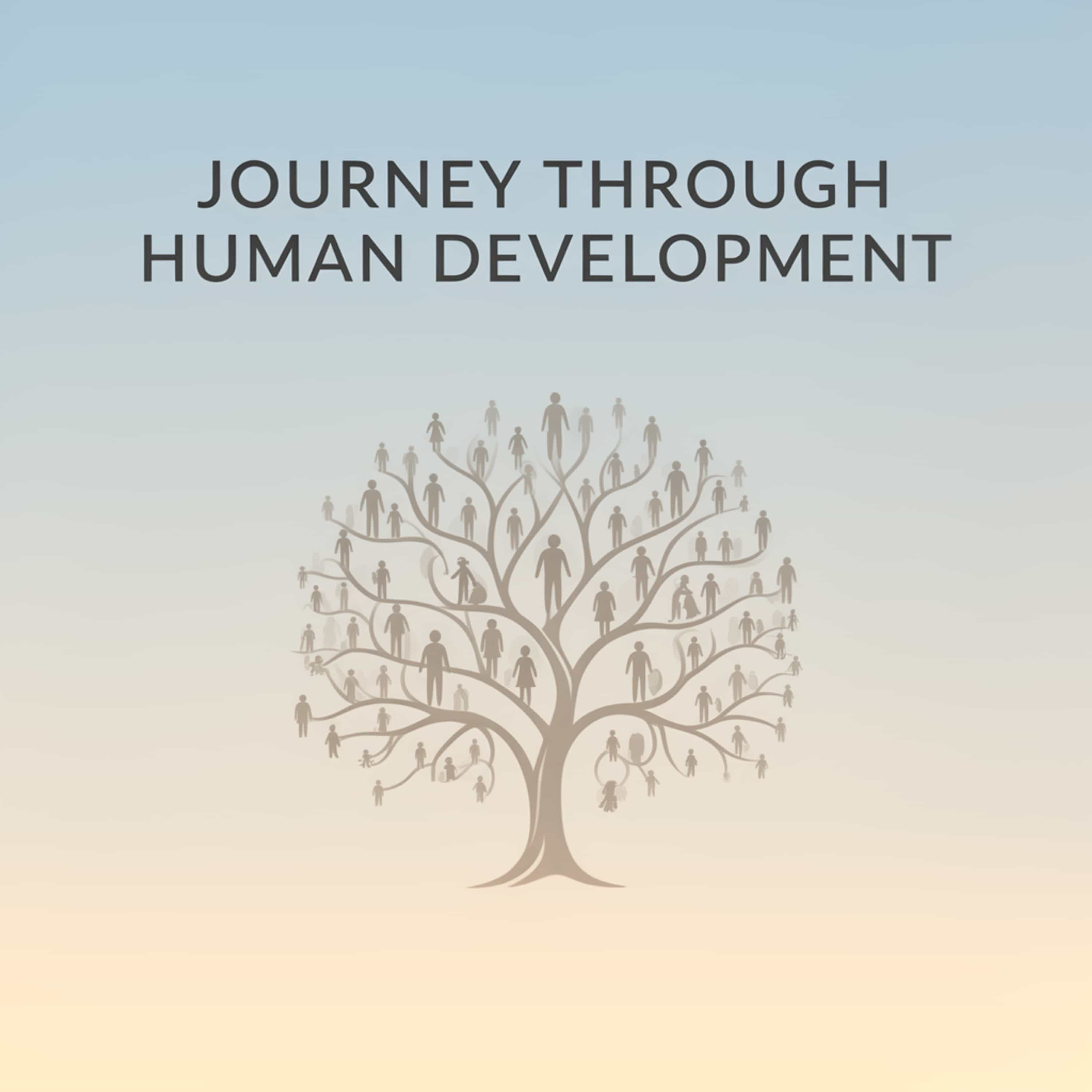 Journey Through Human Development (Feed Disabled)