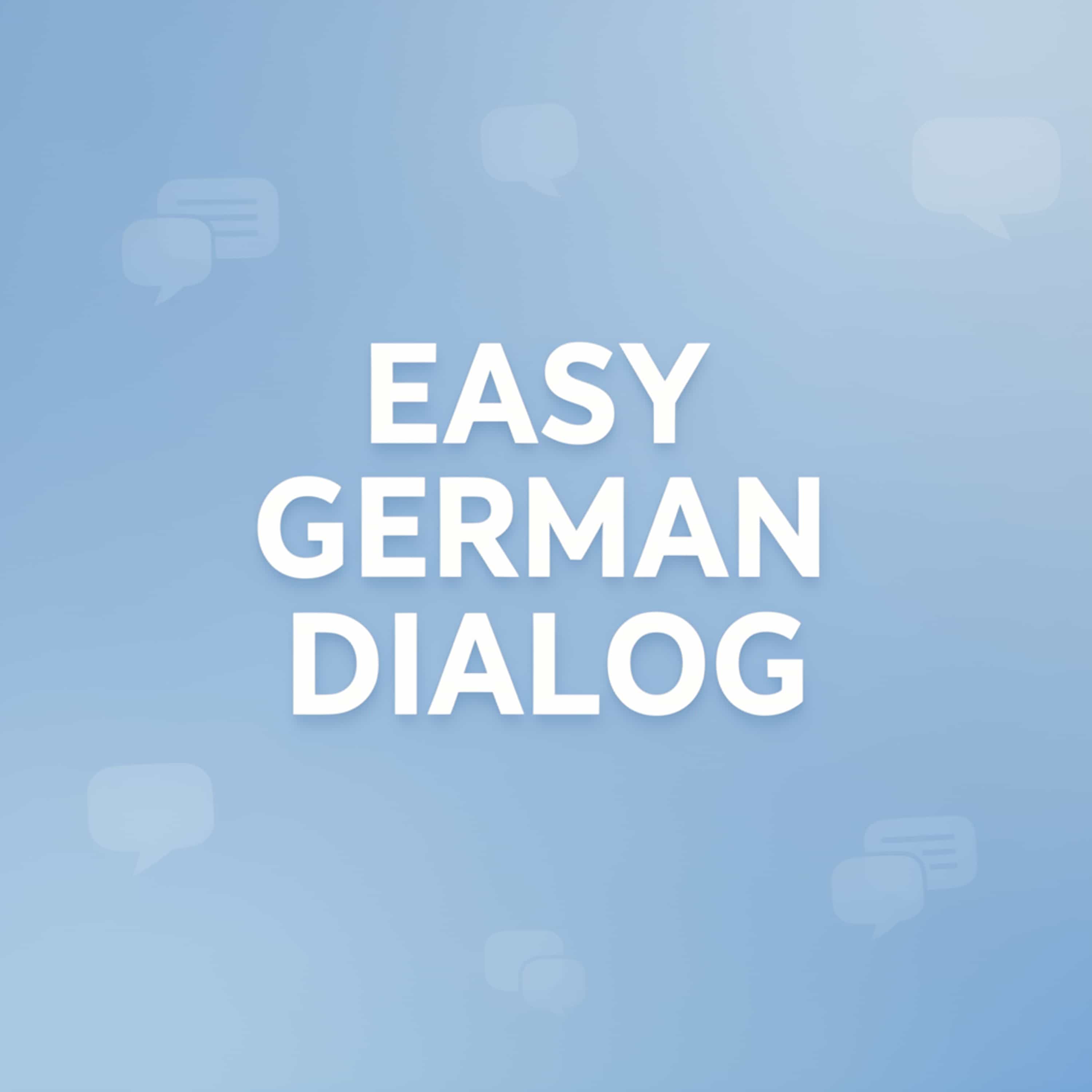 Easy German Dialog