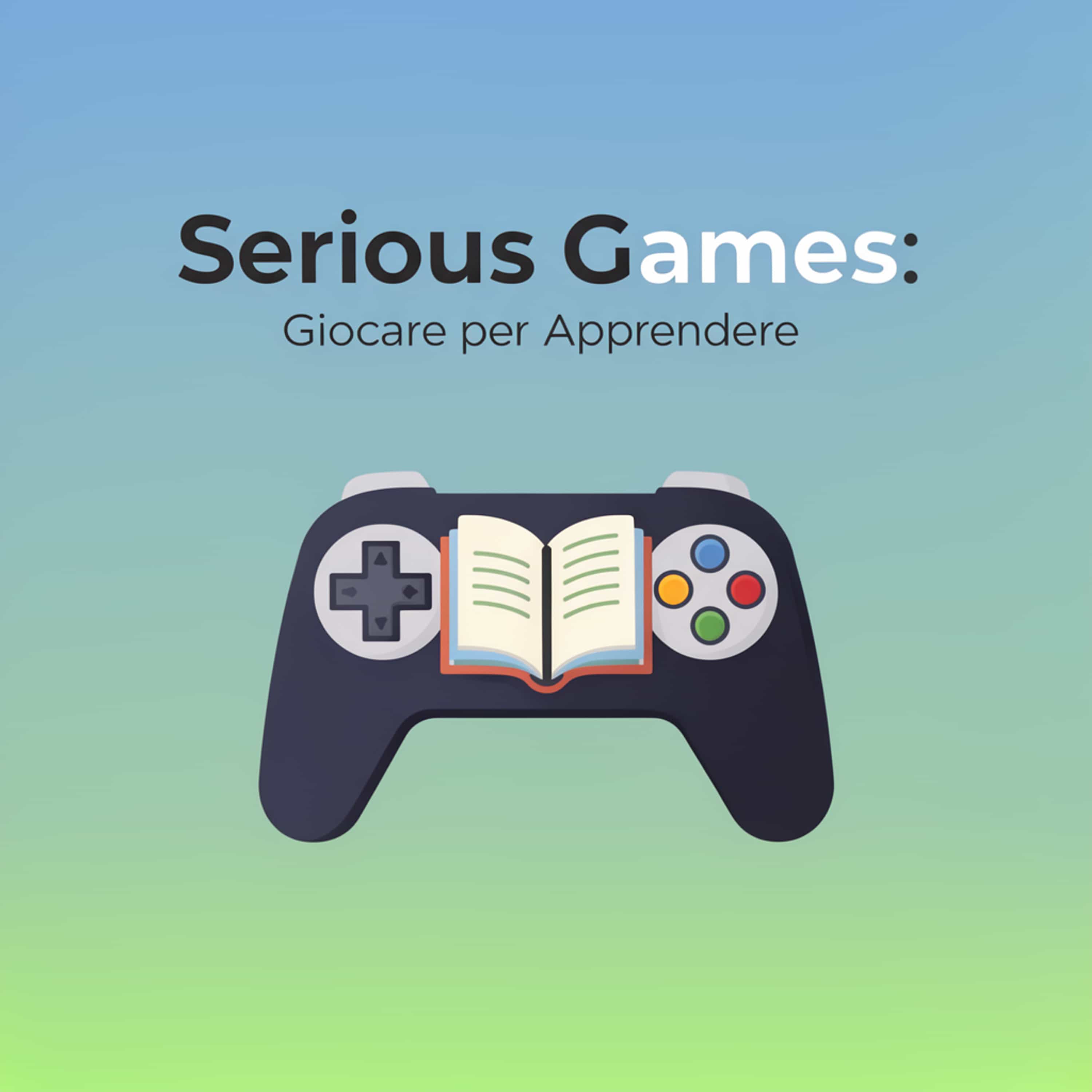 Serious Games: Giocare per Apprendere (Feed Disabled)