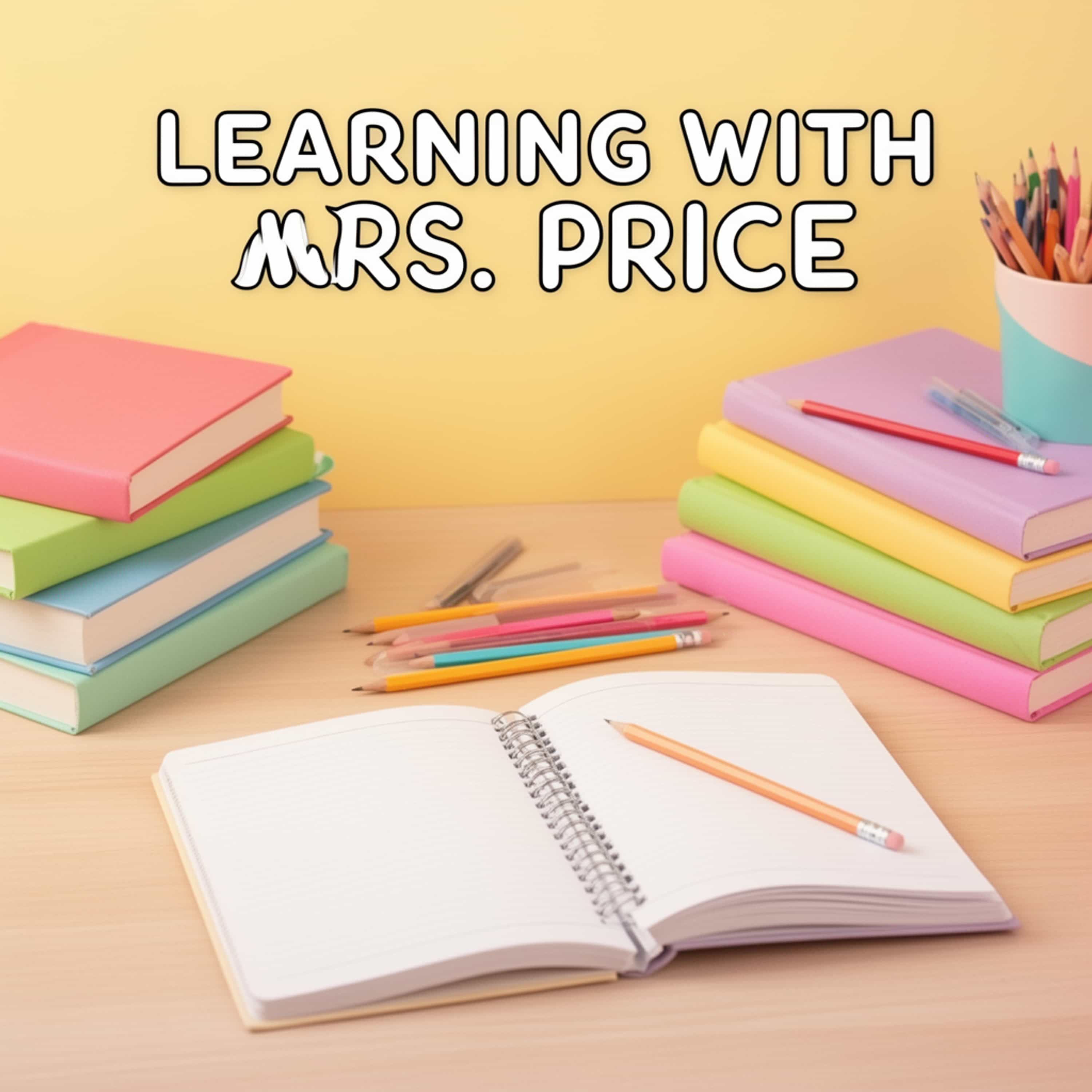 Learning with Mrs. Price (Feed Disabled)