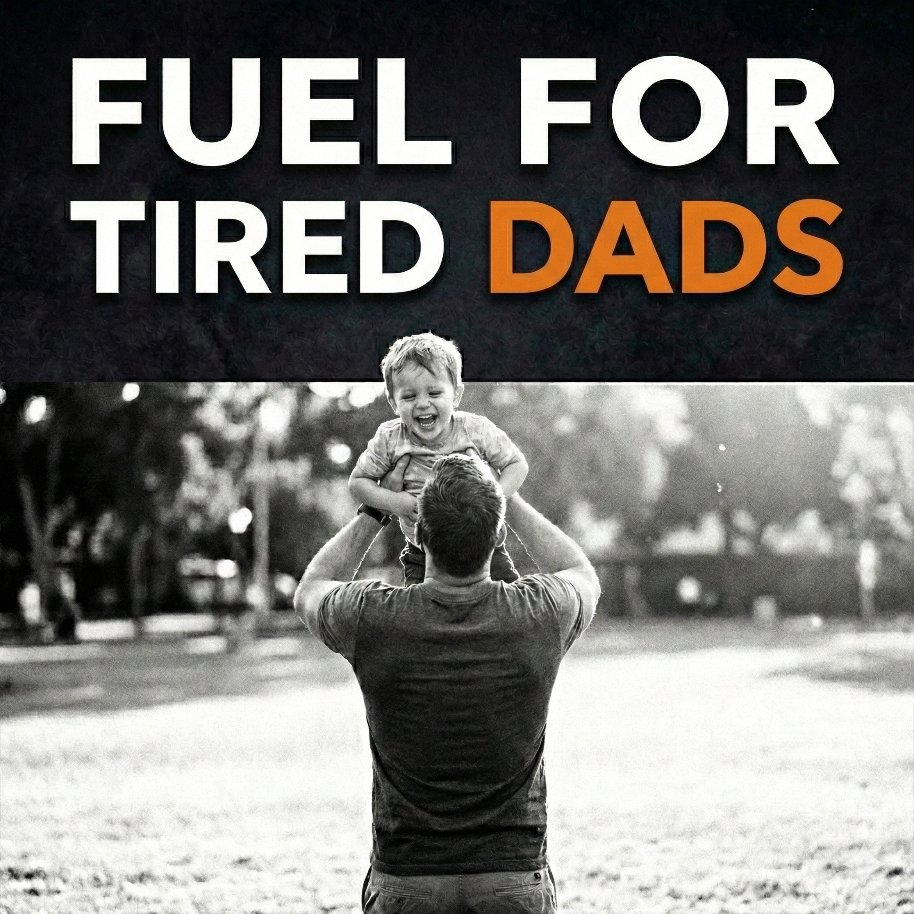 Fuel for Working Dads (Feed Disabled)