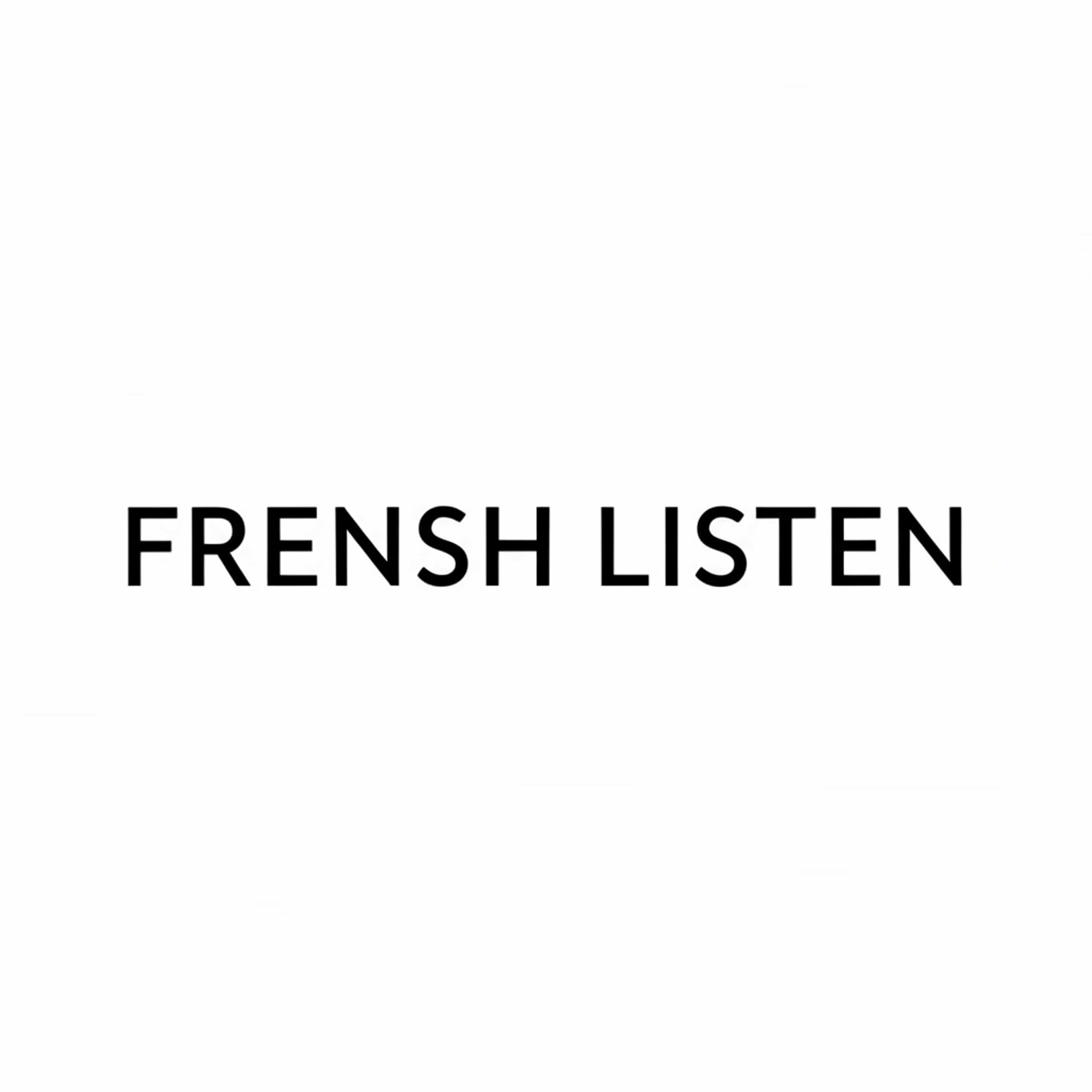 FRENSH LISTEN (Feed Disabled)