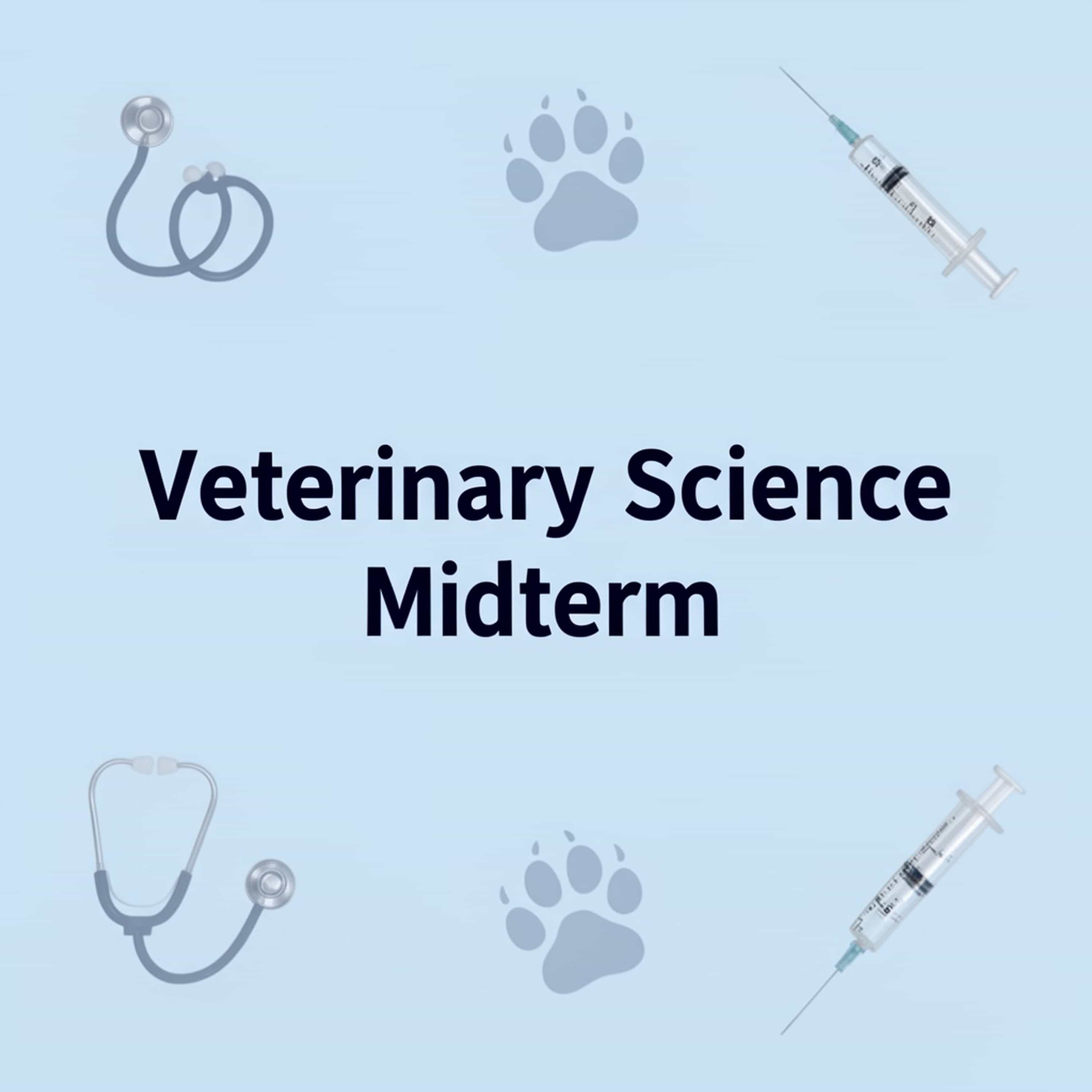 Veterinary science midterm (Feed Disabled)