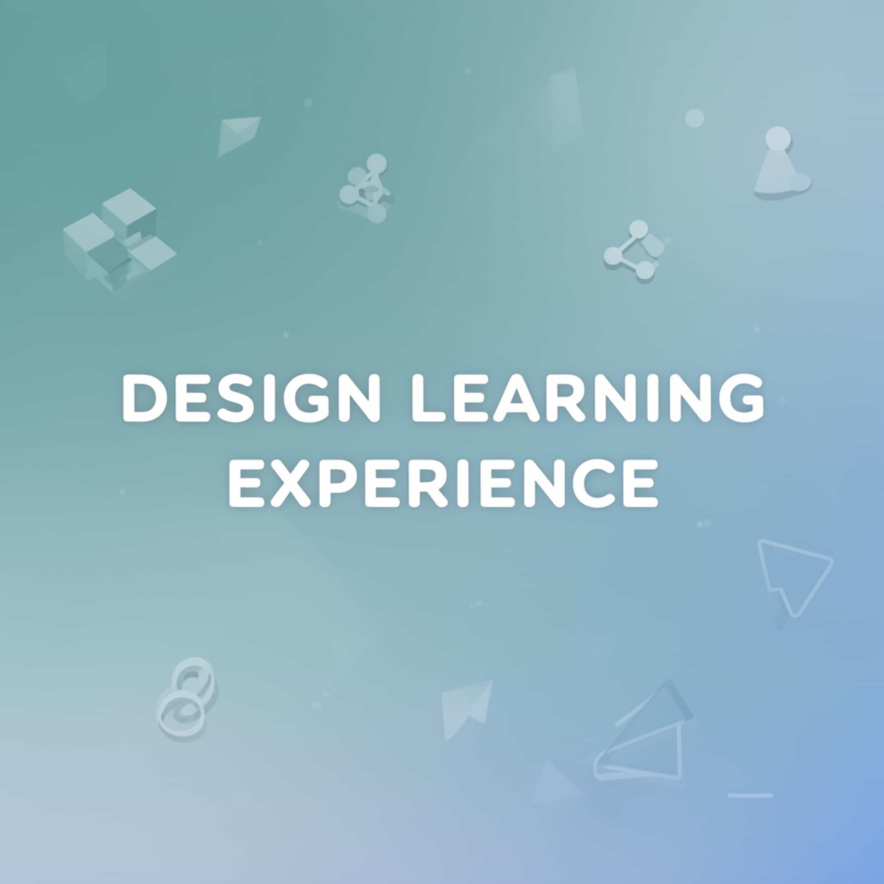 Design Learning Experience (Feed Disabled)