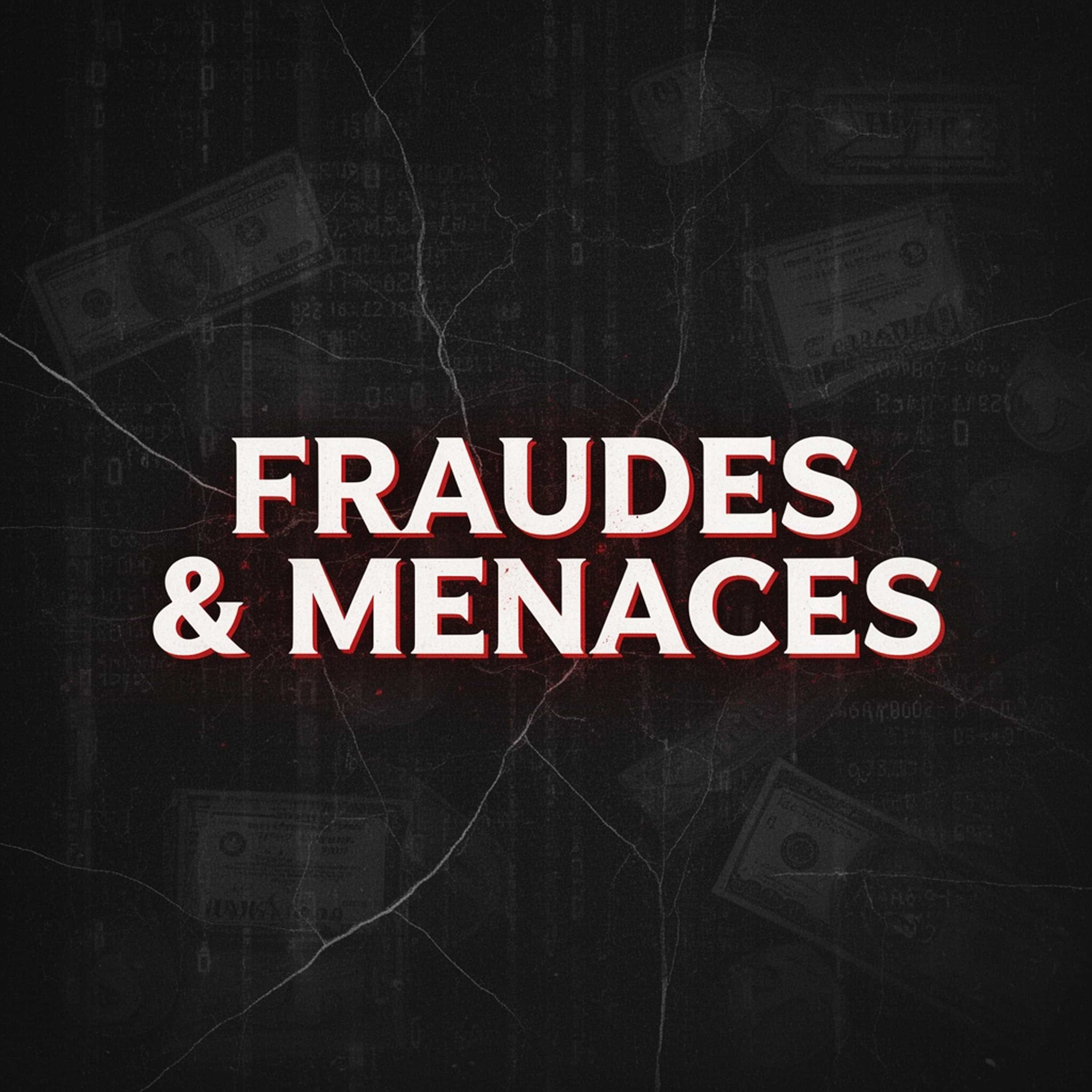 FRAUDES & MENACES (Feed Disabled)