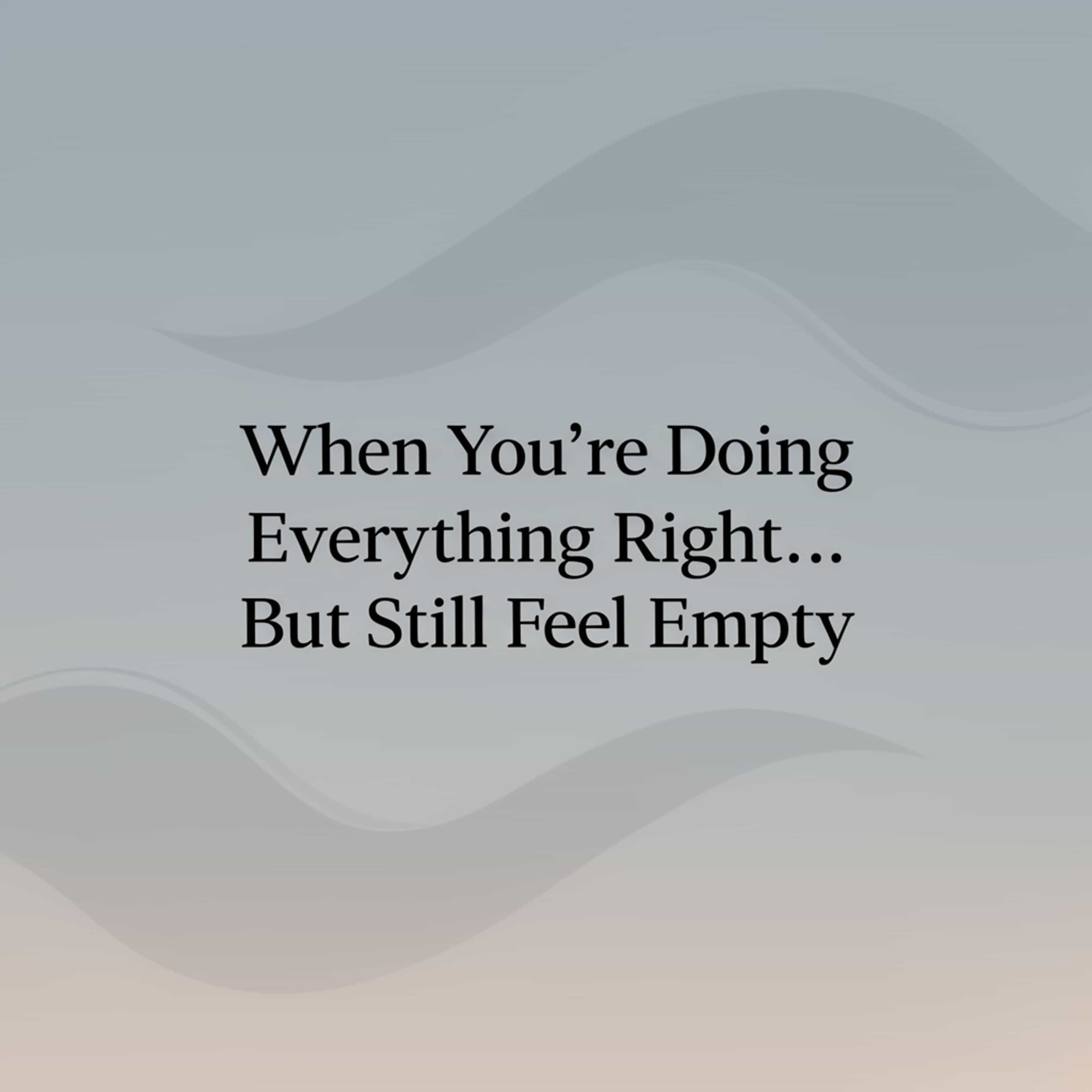 When You’re Doing Everything Right… But Still Feel Empty (Feed Disabled) cover art