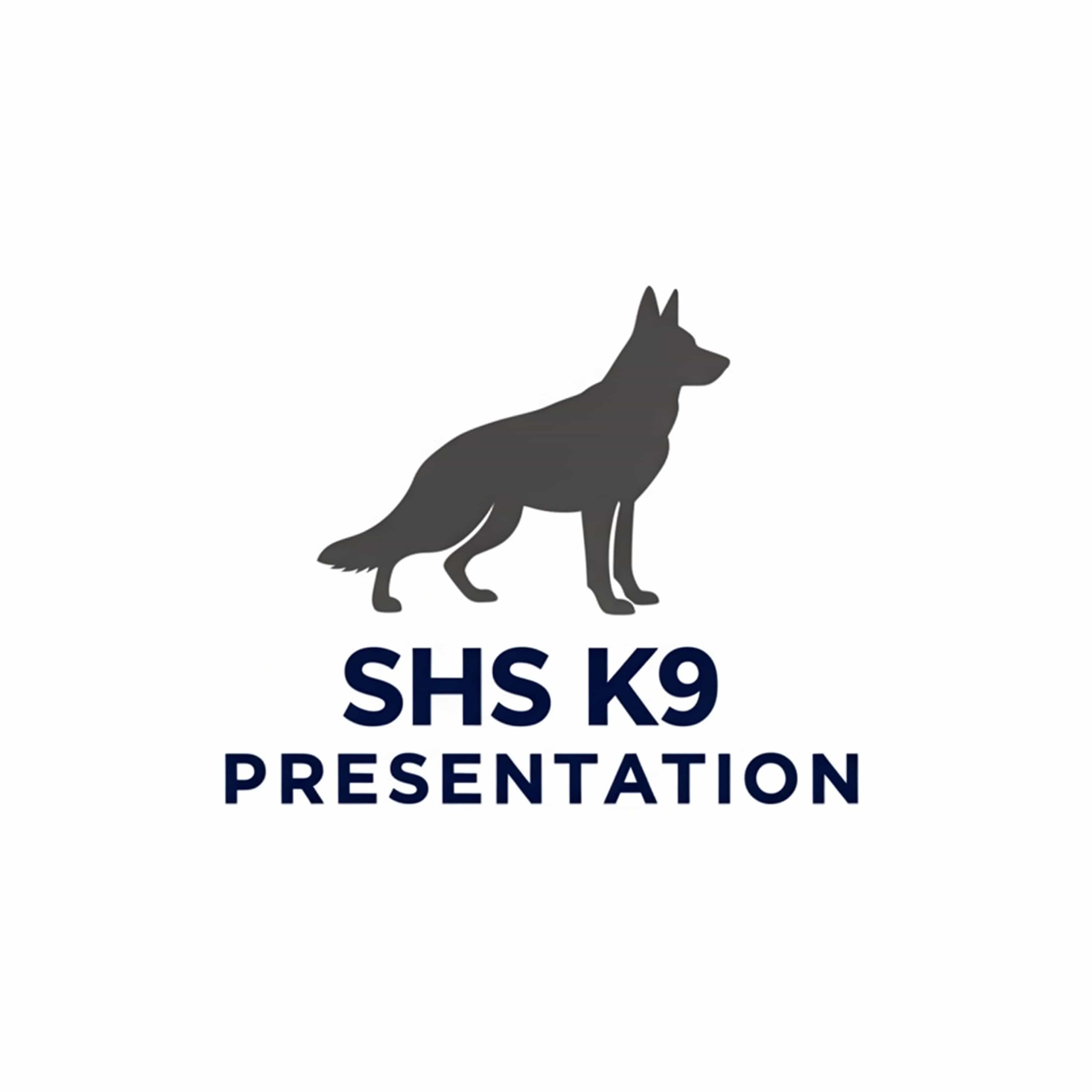 SHS K9 Presentation (Feed Disabled)