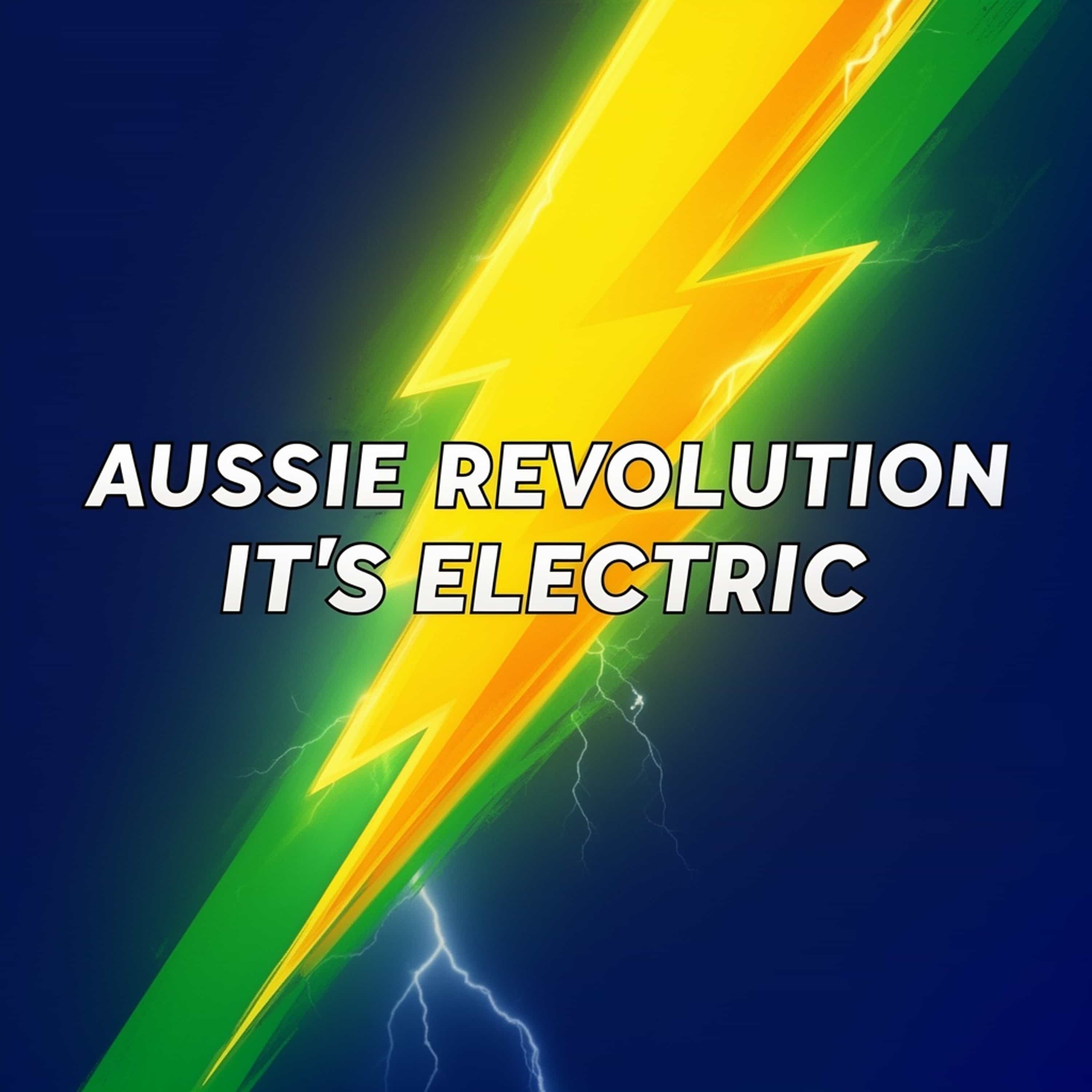 Aussie Revolution - It's Electric (Feed Disabled)