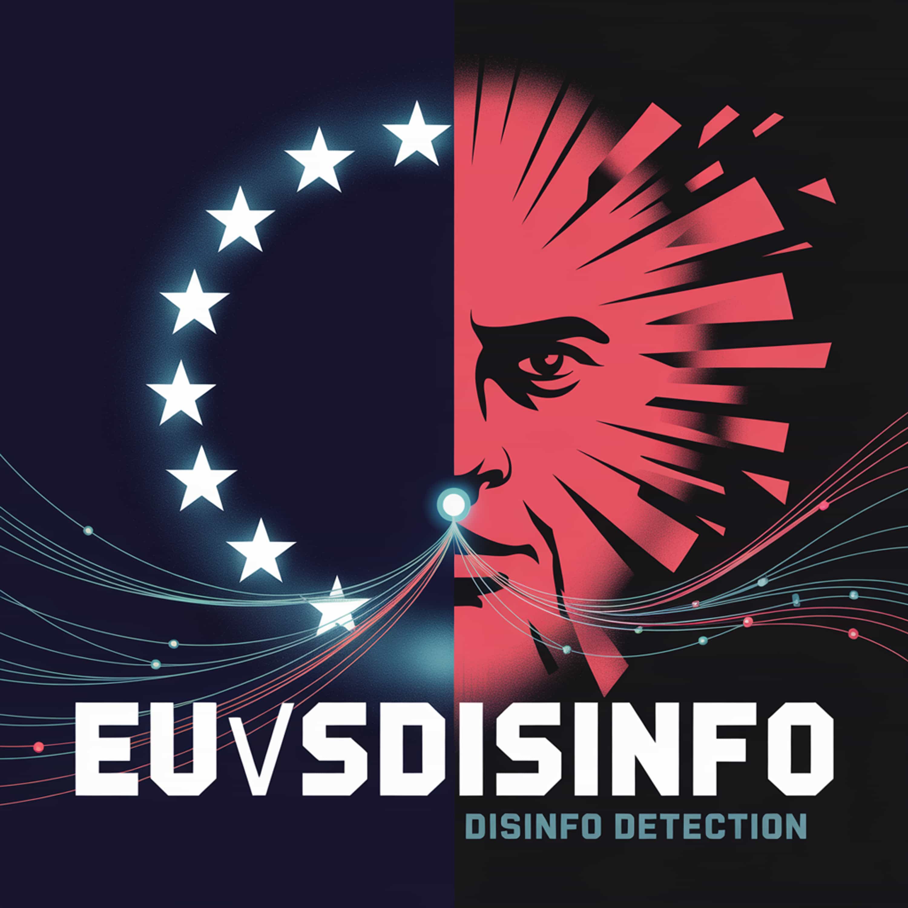 EUvsDisinfo - Detecting, analysing, and raising awareness about disinformation