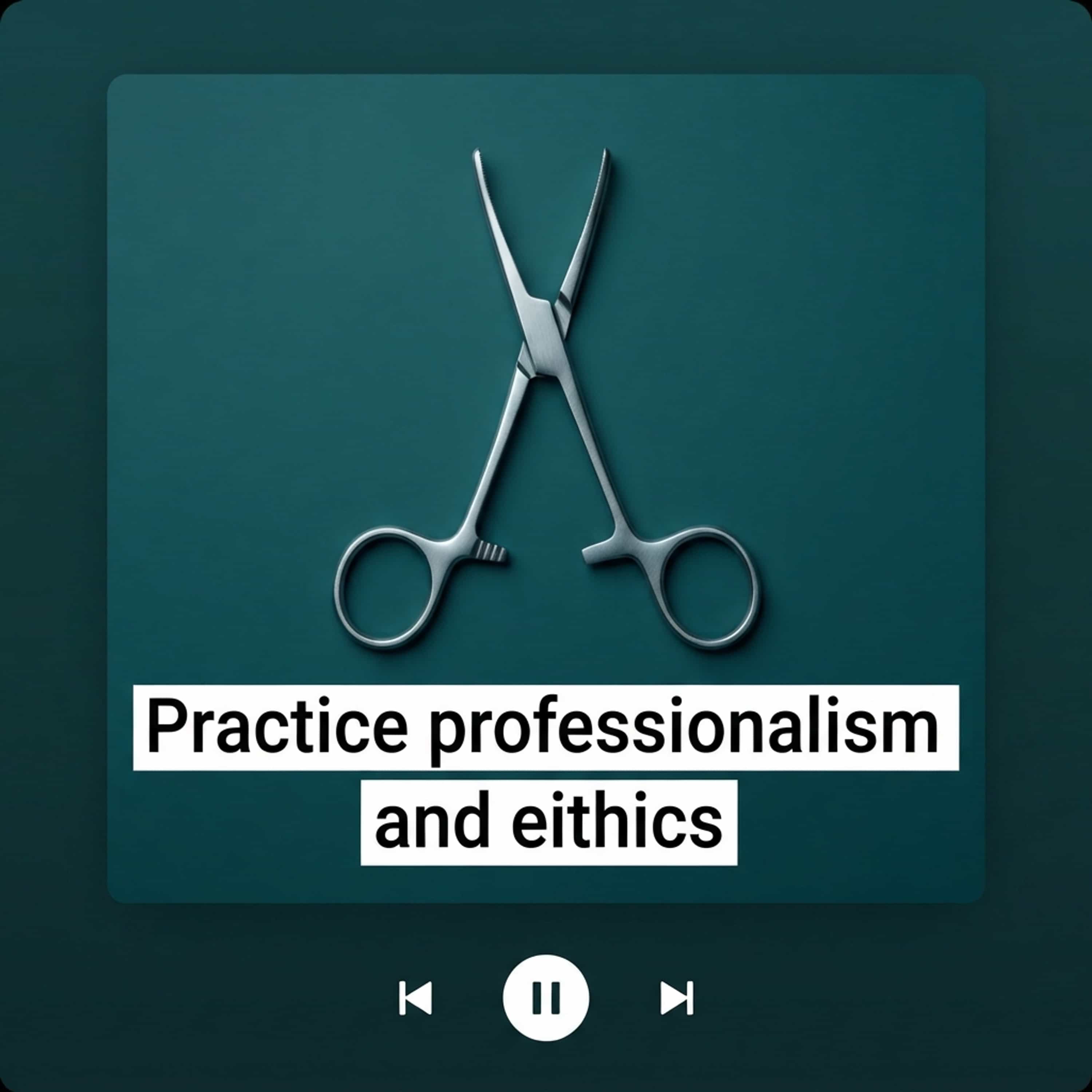 Practice professionalism and eithics podcast artwork